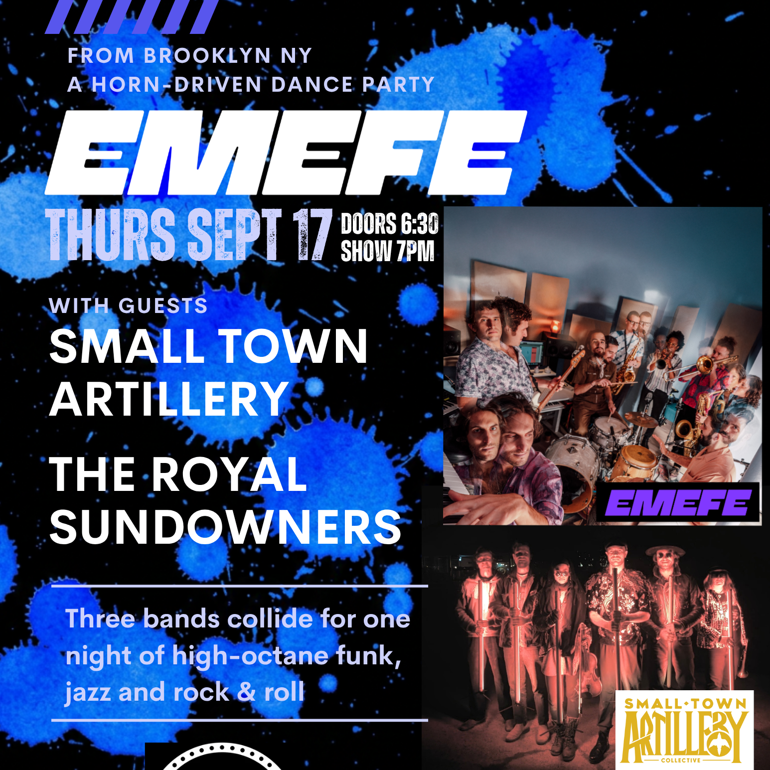 EMEFE with Small Town Artillery &amp; The Royal Sundownders