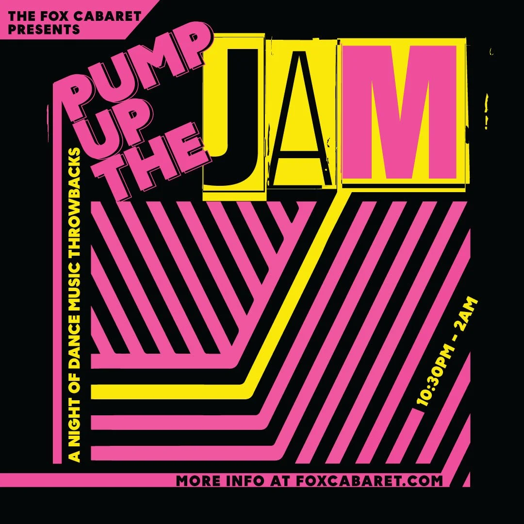 Pump Up The Jam Throwback Dance Hits — FOX CABARET
