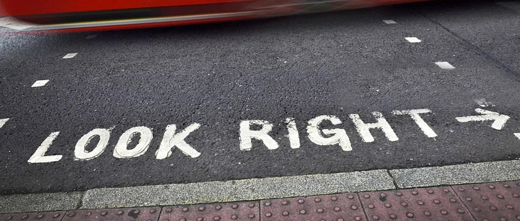 In the United States, when we cross the street, we instinctively look to the left to check for oncoming traffic. When US travelers visit London or one of the many other countries where drivers keep to the left side of the roads, often times they will look left and erroneously assume that no traffic is coming. 
