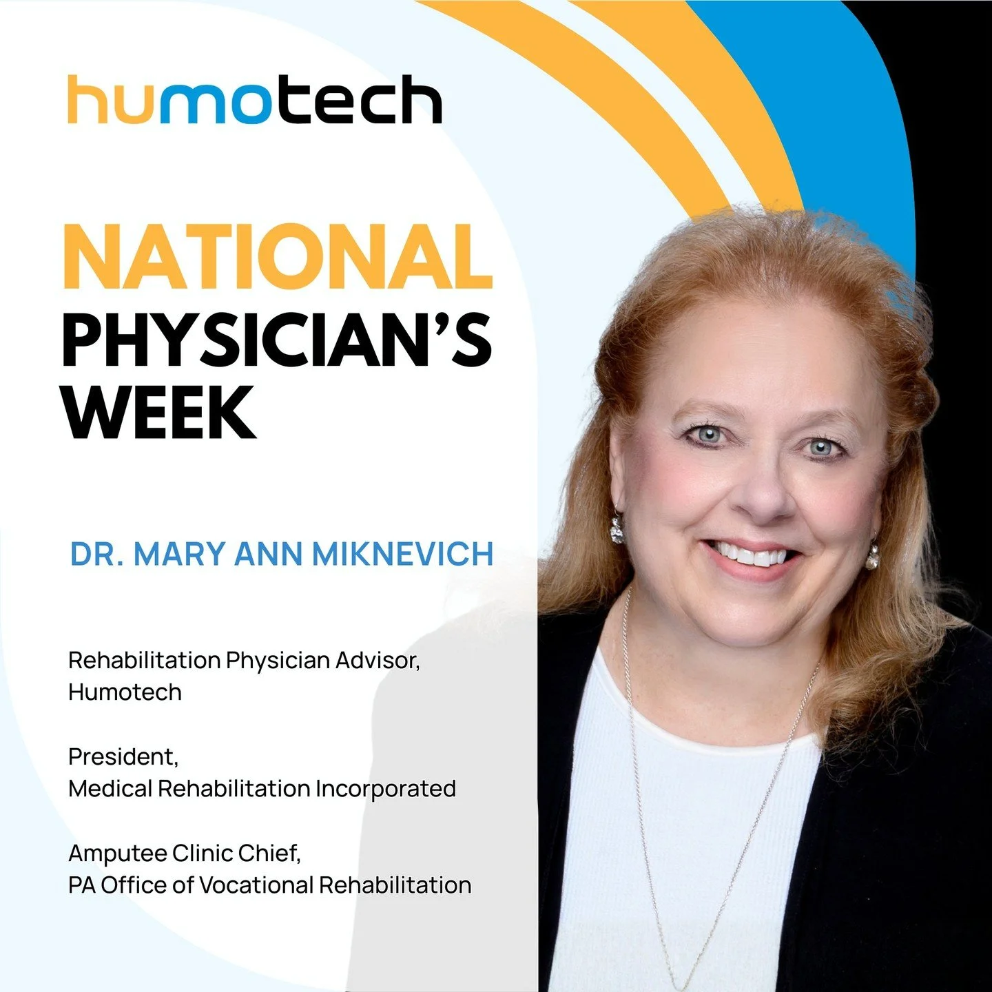 We&rsquo;re proud to recognize Mary Ann Miknevich, MD, Rehabilitation Physician Advisor to Humotech for National Physicians Week!

For decades, Dr. Miknevich has dedicated her career to caring for individuals with limb loss and limb difference. A Pit
