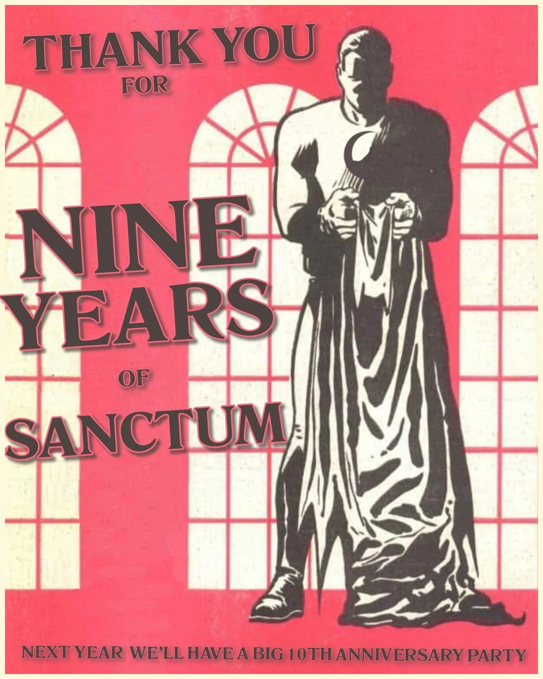 Holy crap! We almost forgot it&rsquo;s our 9th anniversary. We don&rsquo;t have any festivities planned - y&rsquo;all have been keeping us so busy at our new location, putting together a celebration slipped our minds. We&rsquo;ll be sure to have a bi