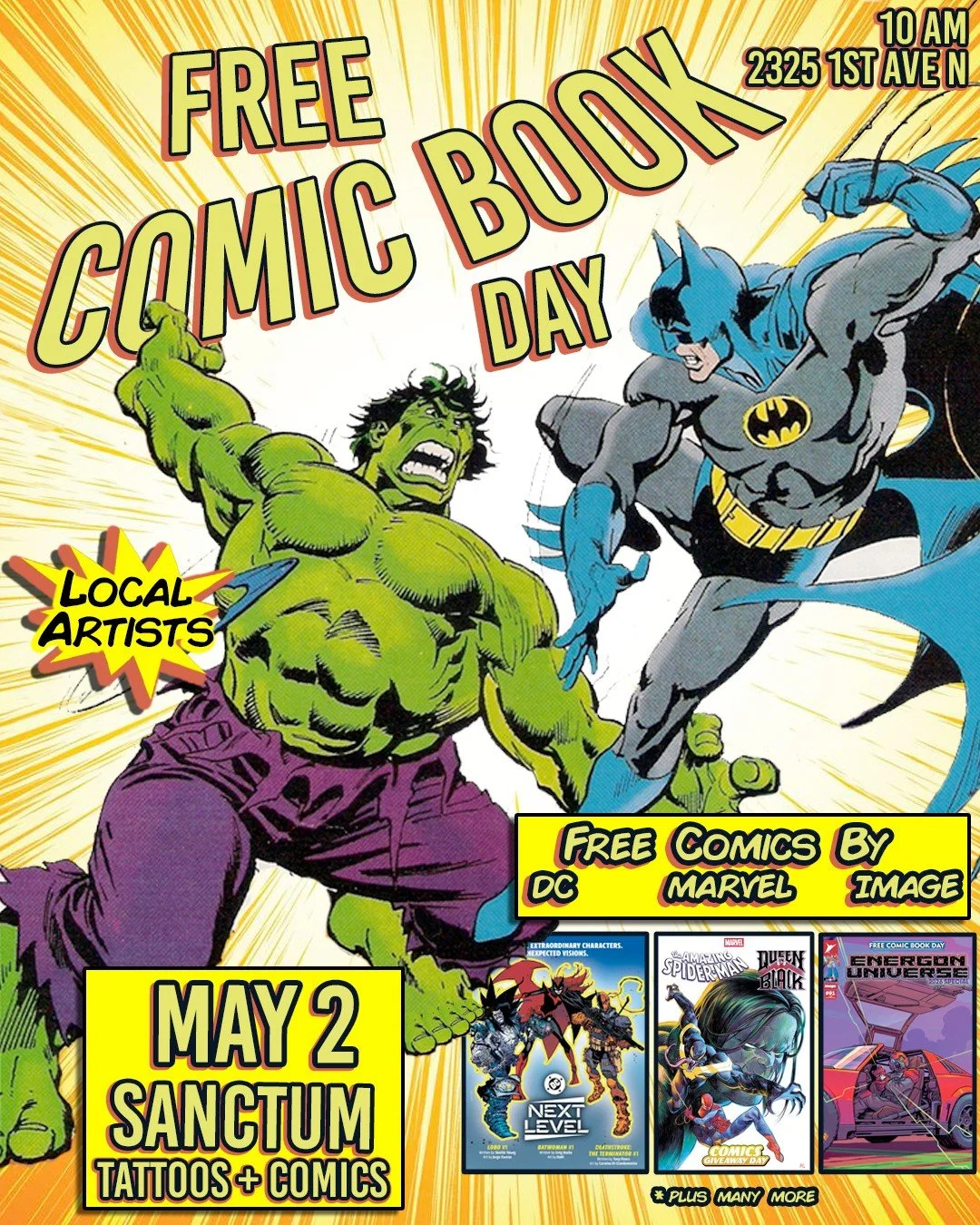 💥 Free Comic Book Day is on May 2 at 10 AM.

💥 Free comics will be available from Marvel, DC, Image, and many others! Supplies are limited; free comics are up for grabs on a first come, first serve basis.

💥 Local artists will be tabling in our ne