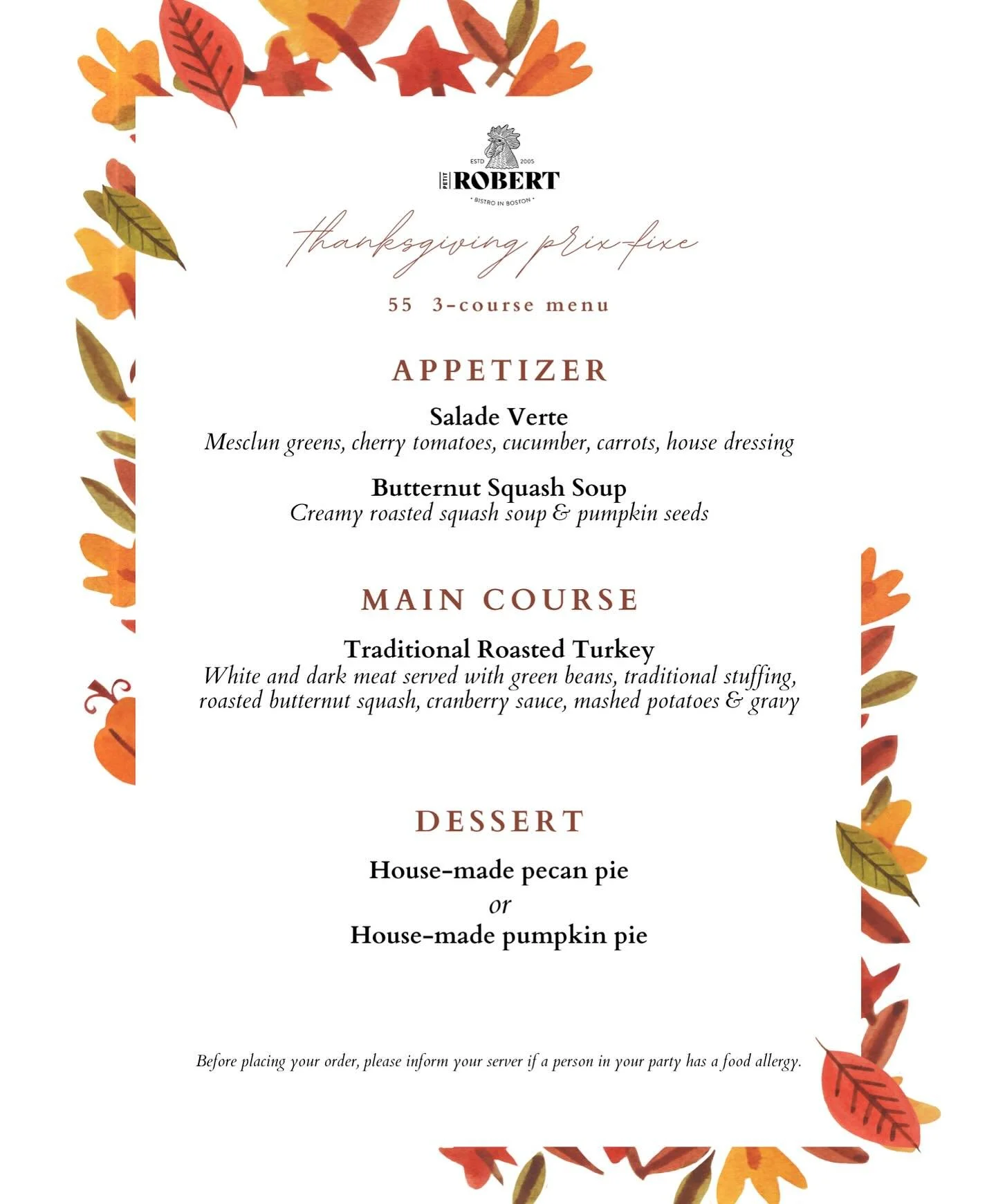 🍂✨ Thanksgiving Menu at Petit Robert Bistro!

This year, we&rsquo;re inviting you to our South End bistro to enjoy a specially curated Thanksgiving menu (plus our regular reduced menu).

📅 Date: Thanksgiving Day
🕒 Reservations accepted until 4 PM 