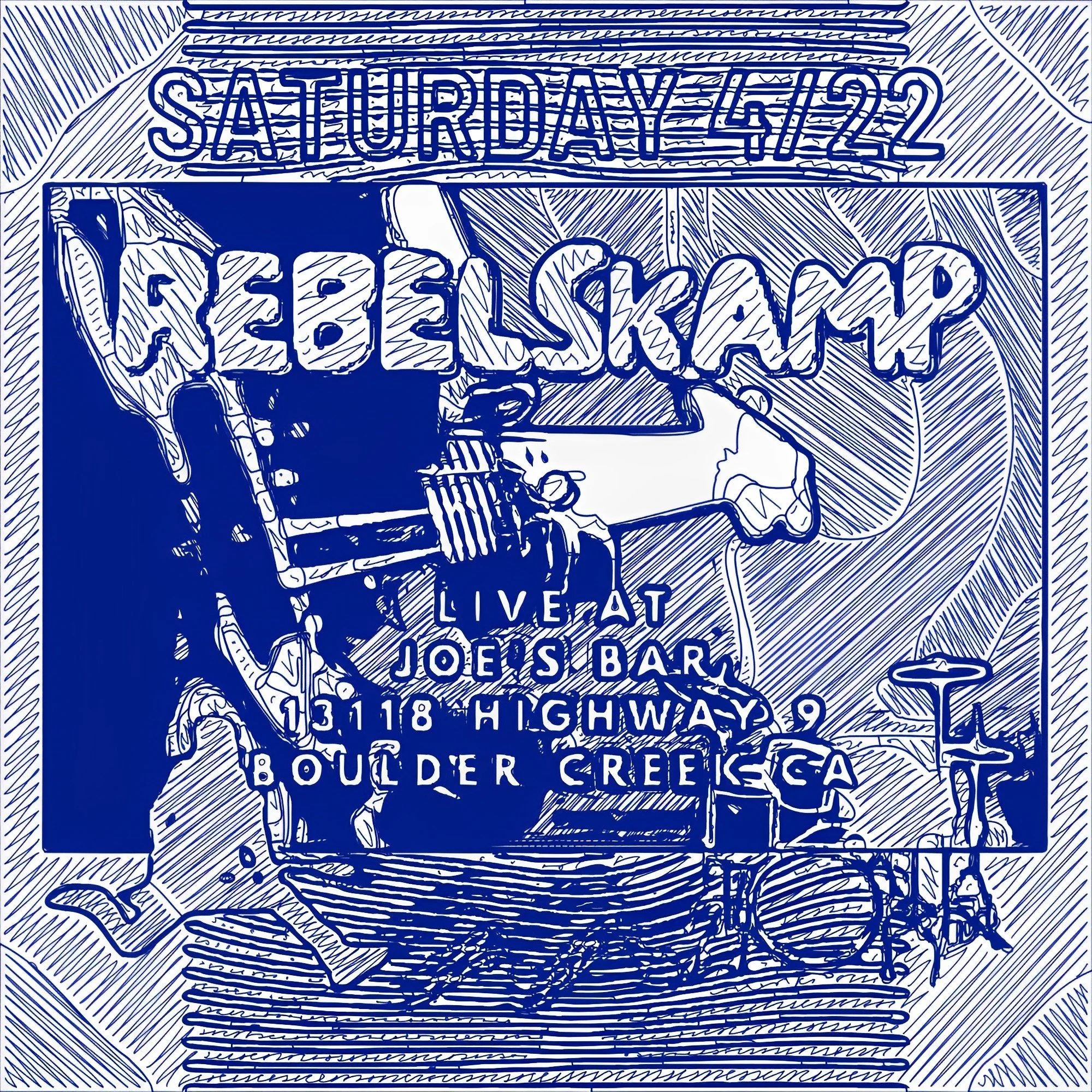 REBELSKAMP LIVE AT JOE'S BAR, BOULDER CREEK!