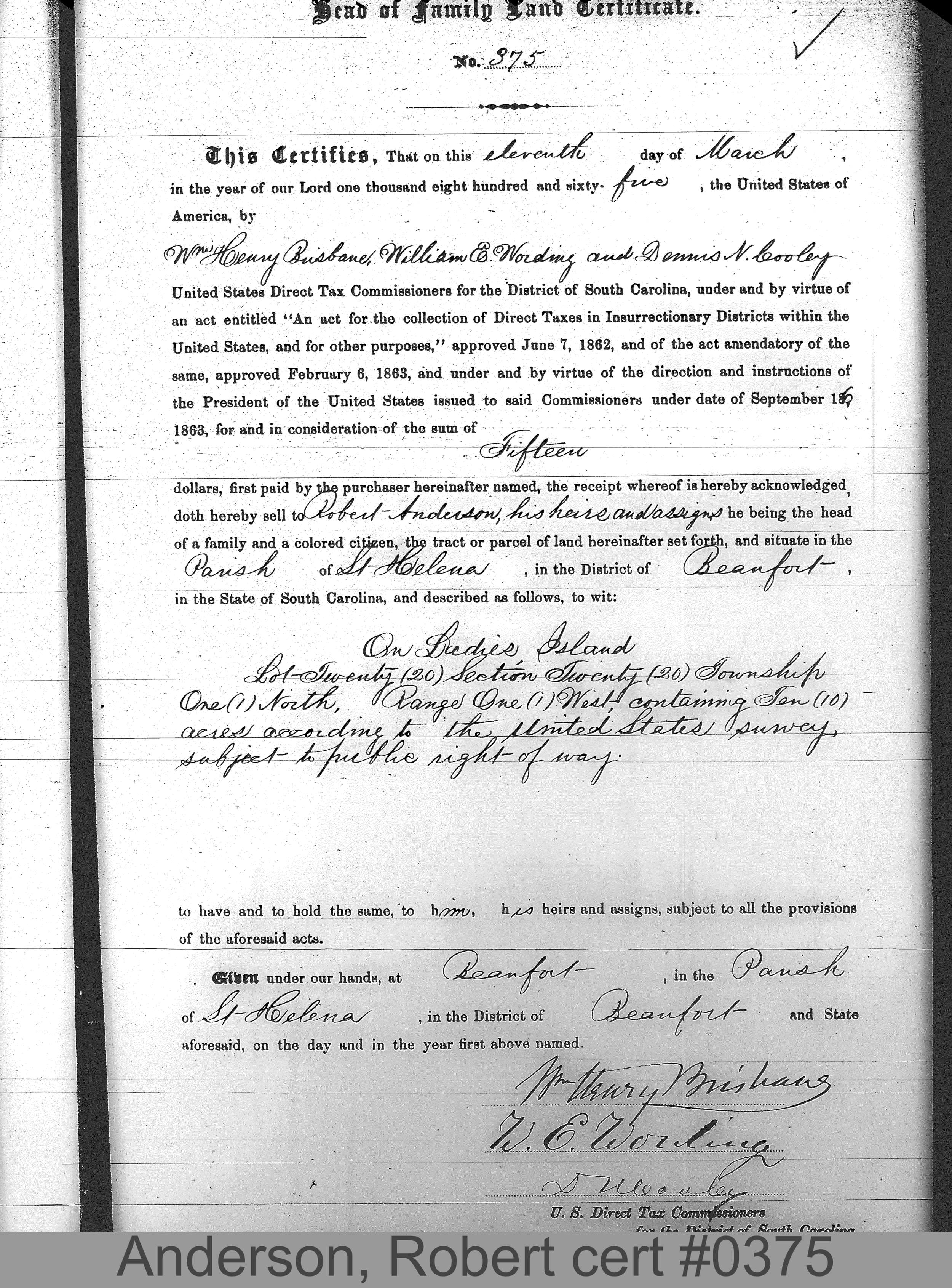 ANDERSON, ROBERT (Certificate #375) LOCALITY: Ladies Island TSHP: 1N RNGE: 1W SECTION: 20 LOT NUMBER: 20 ACREAGE: 10 COST: 12.5