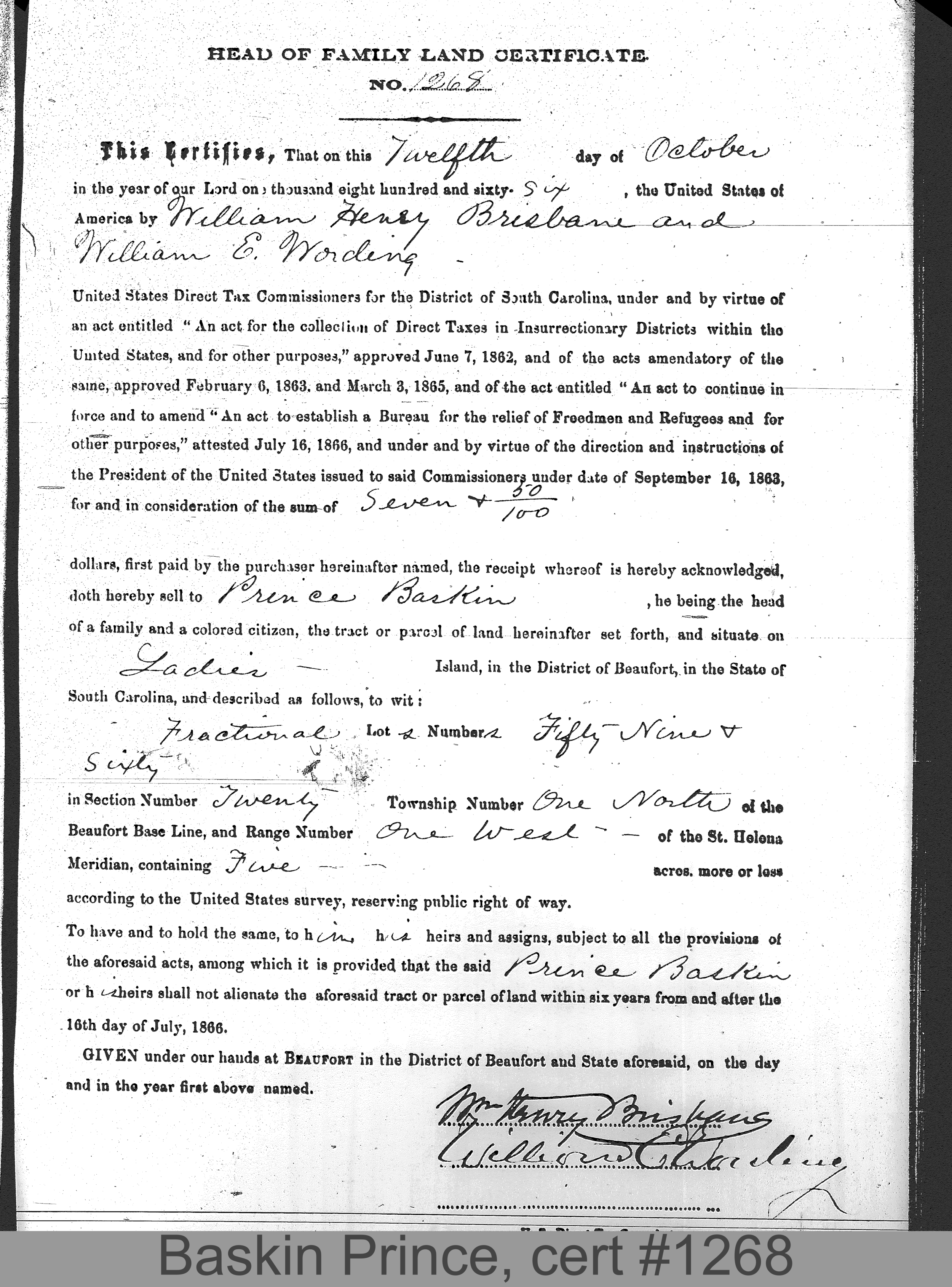 BASKIN, PRINCE (Certificate #1268) LOCALITY: Ladies Island TSHP: 1N RNGE: 1W SECTION: 20 LOT NUMBER: Fraction A of lot 59 + lot 60 ACREAGE: 5 COST: 12.5