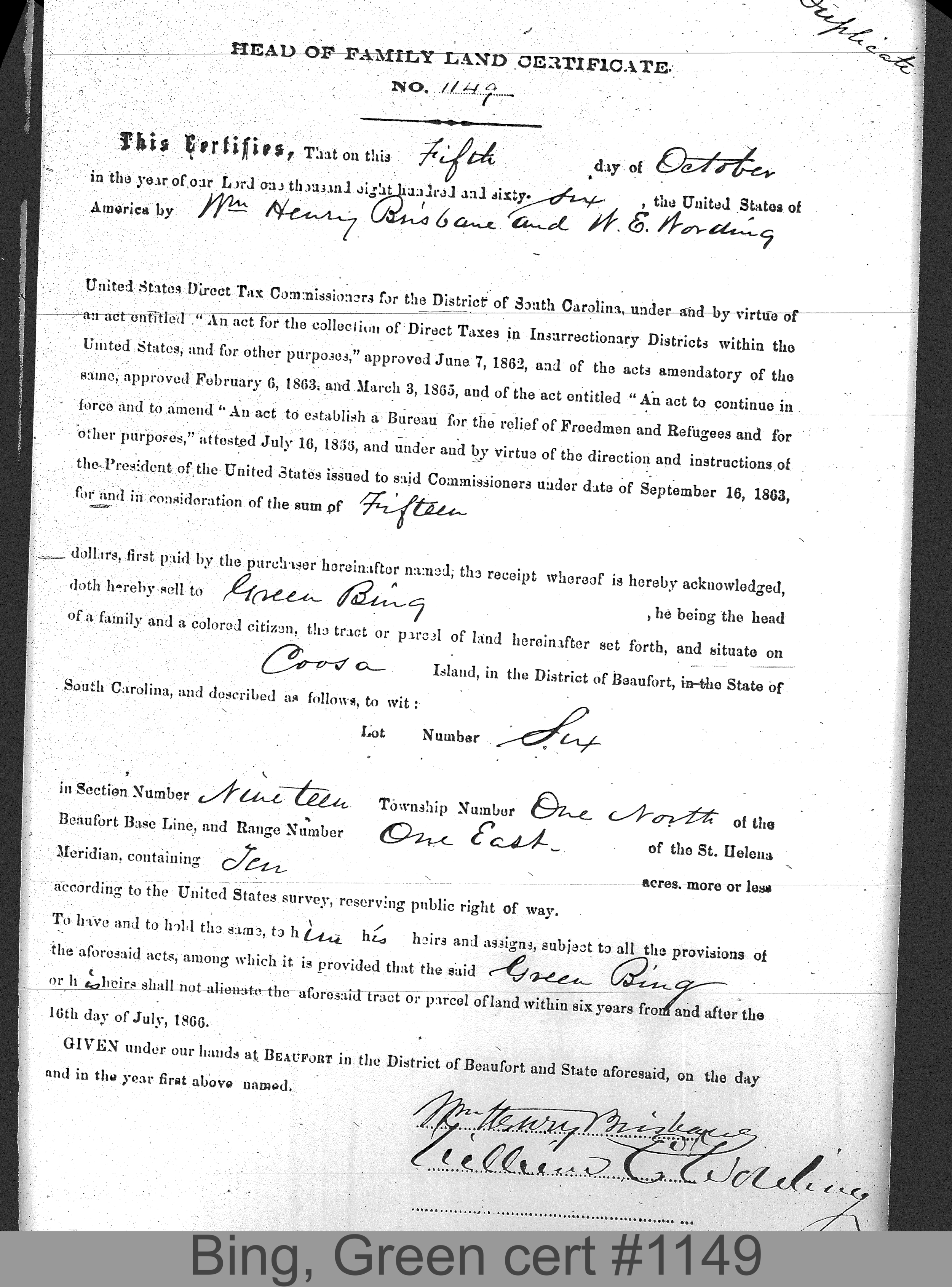 BING, GREEN (Certificate #1149) LOCALITY: Coosa Island TSHP: 1N RNGE: 1E SECTION: 19 LOT NUMBER: 6 ACREAGE: 10 COST: 25