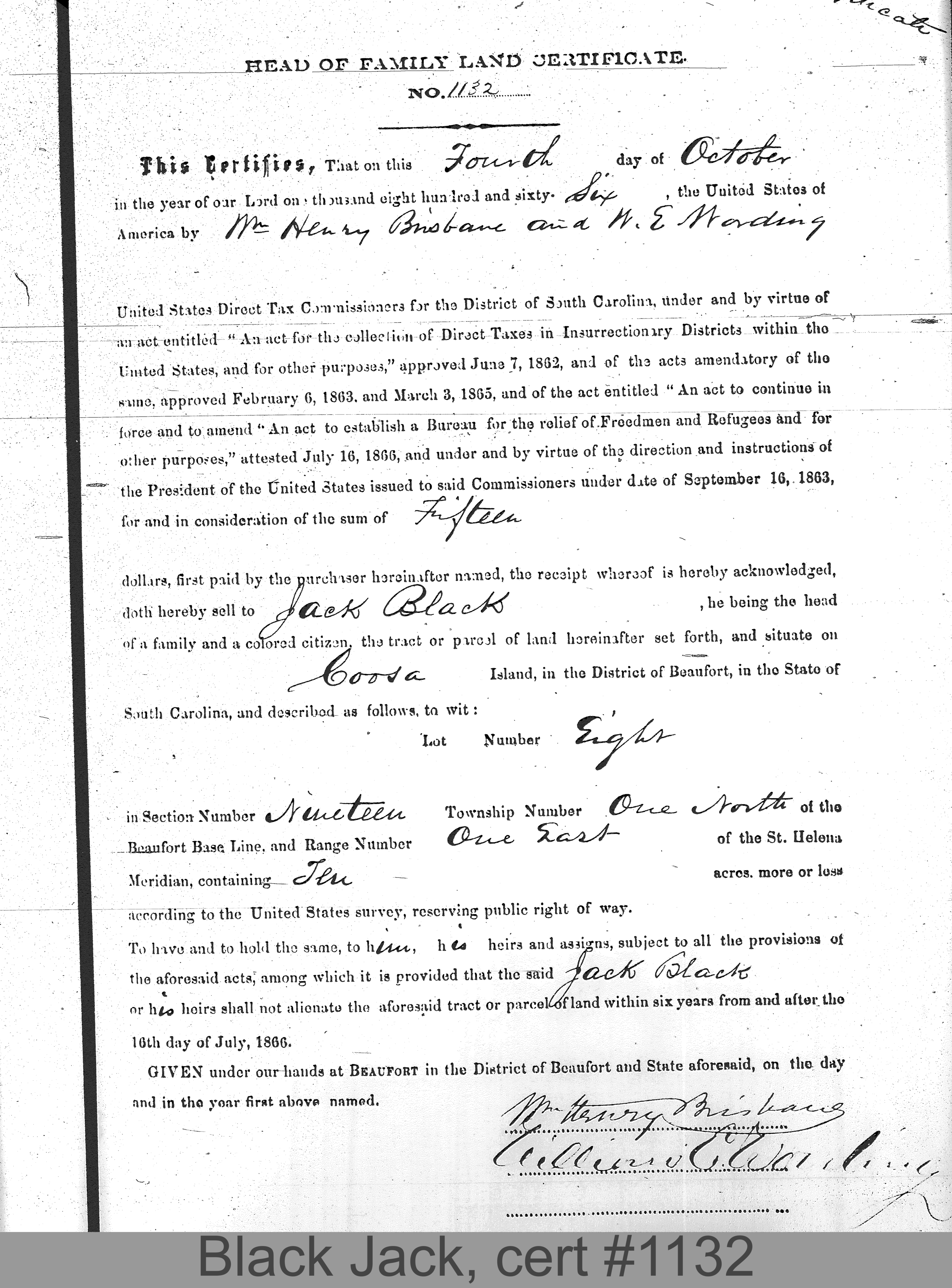 BLACK, JACK (Certificate #1132) LOCALITY: Coosa Island TSHP: 1N RNGE: 1E SECTION: 19 LOT NUMBER: 8 ACREAGE: 10 COST: 25