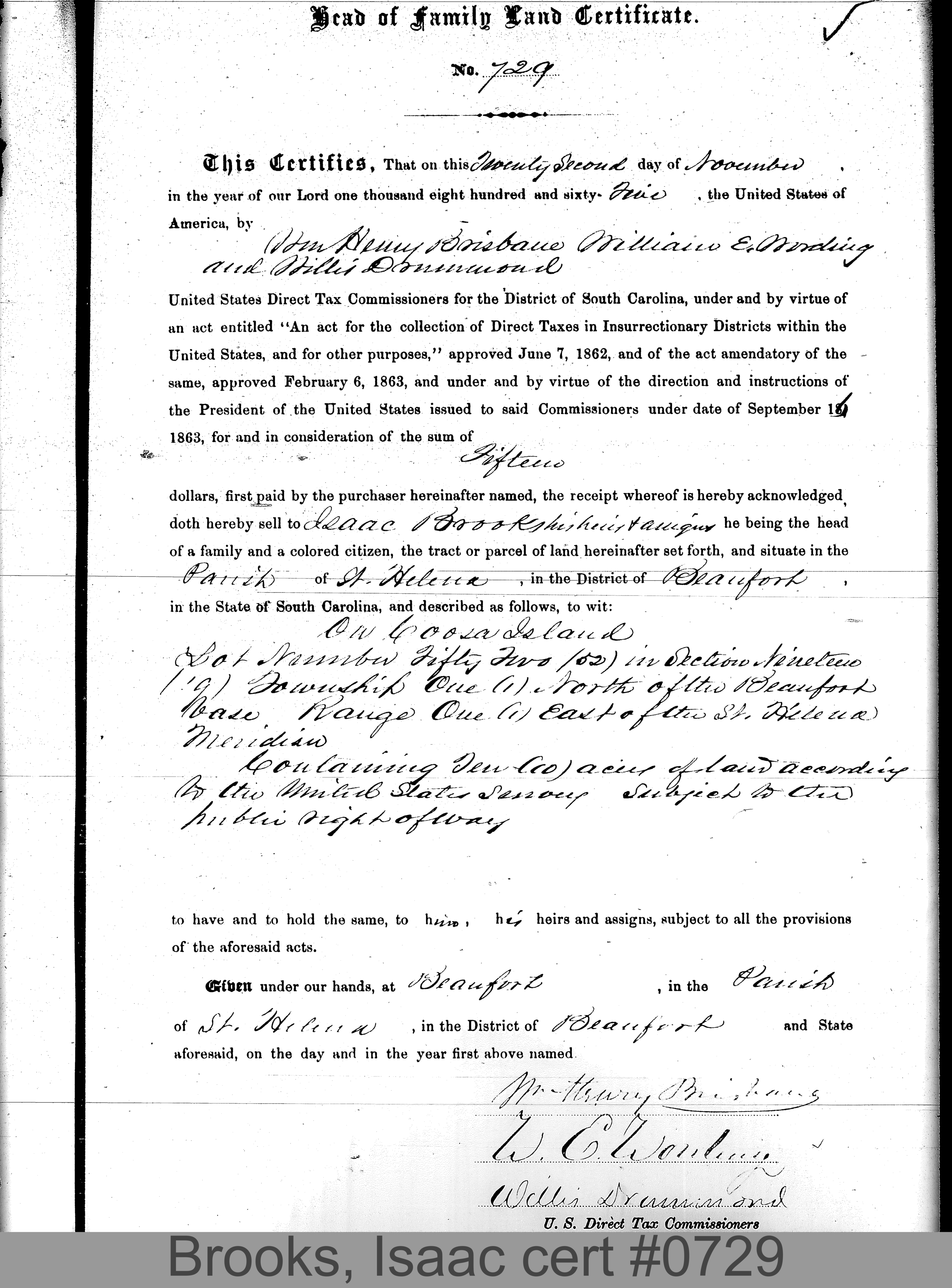 BROOKS, ISAAC (Certificate #729) LOCALITY: Coosa Island TSHP: 1N RNGE: 1E SECTION: 19 LOT NUMBER: 52 ACREAGE: 10 COST: 12.5