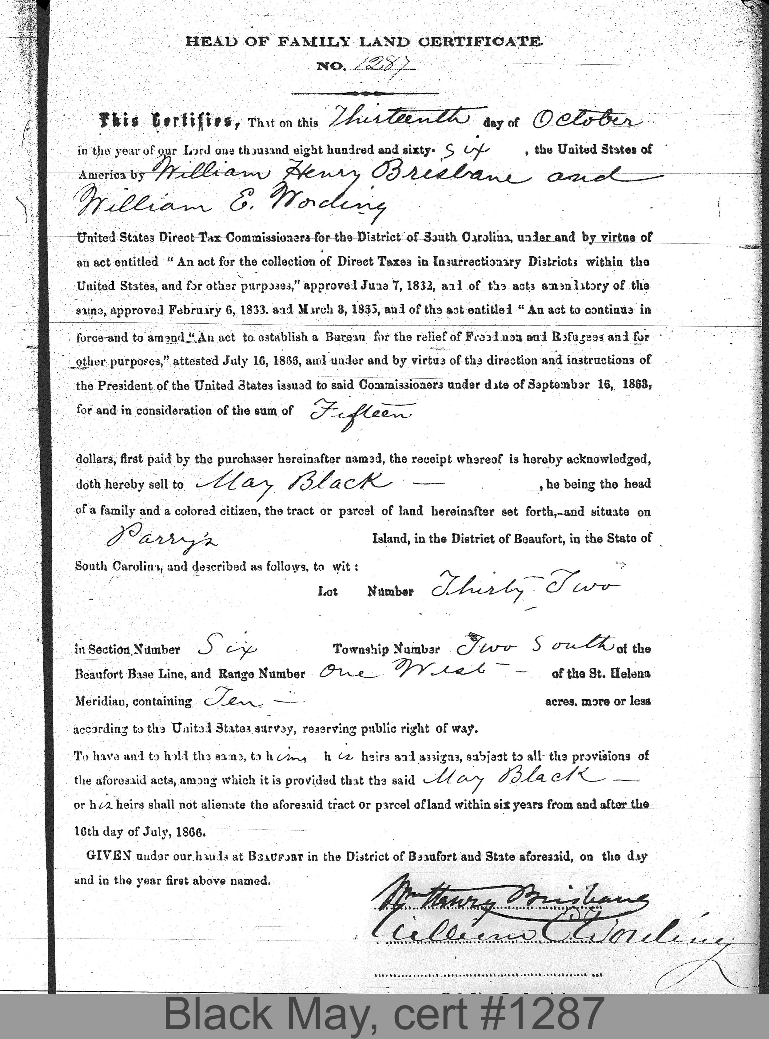 BLACK, MAY (Certificate #1287) LOCALITY: Parry's Island TSHP: 2S RNGE: 1W SECTION: 6 LOT NUMBER: 32 ACREAGE: 10 COST: 12.5