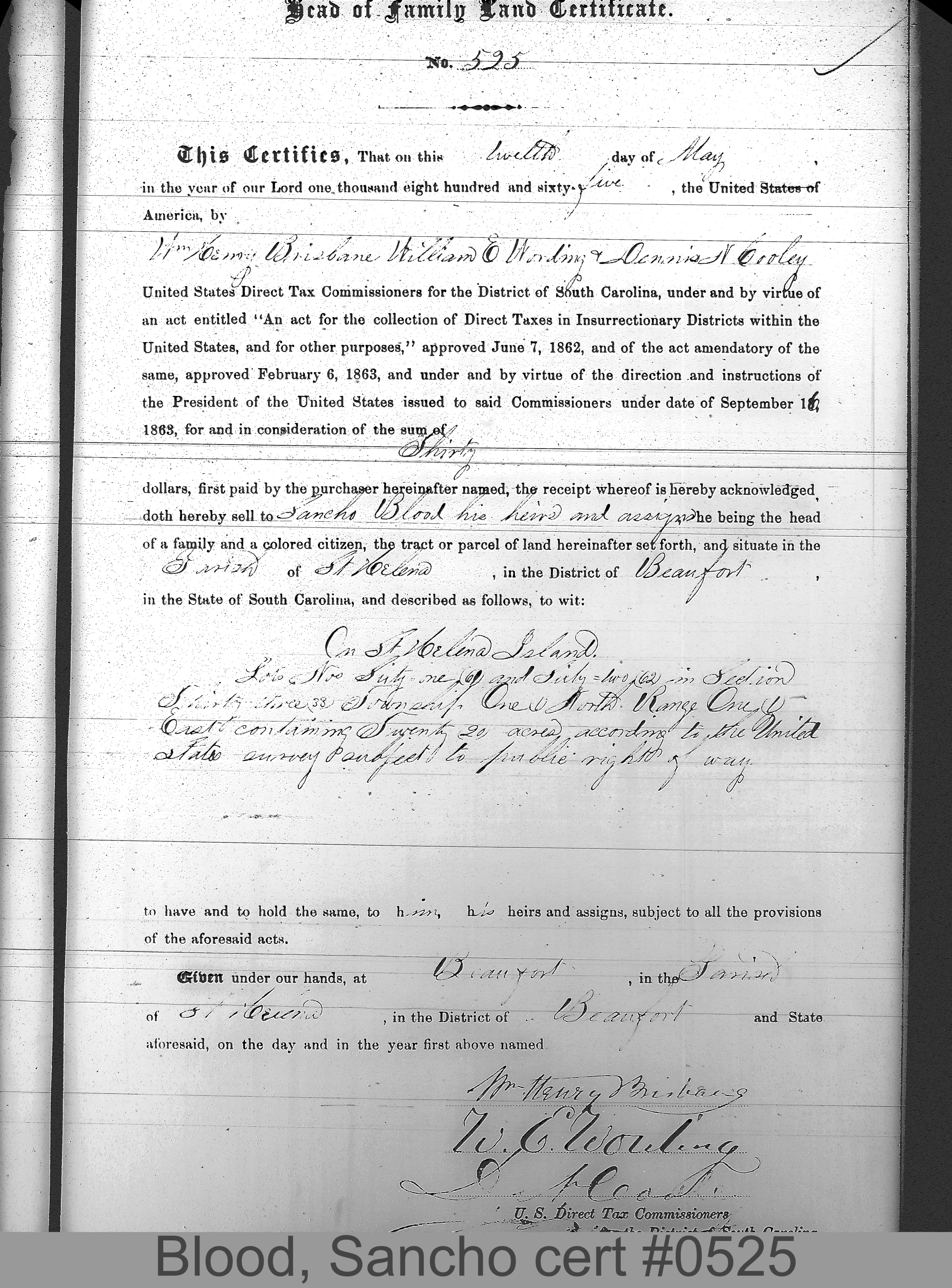 BLOOD, SANCHO (Certificate #525) LOCALITY: St. Helena Island TSHP: 1N RNGE: 1E SECTION: 33 LOT NUMBER: 61, 62 ACREAGE: 20 COST: 6.25
