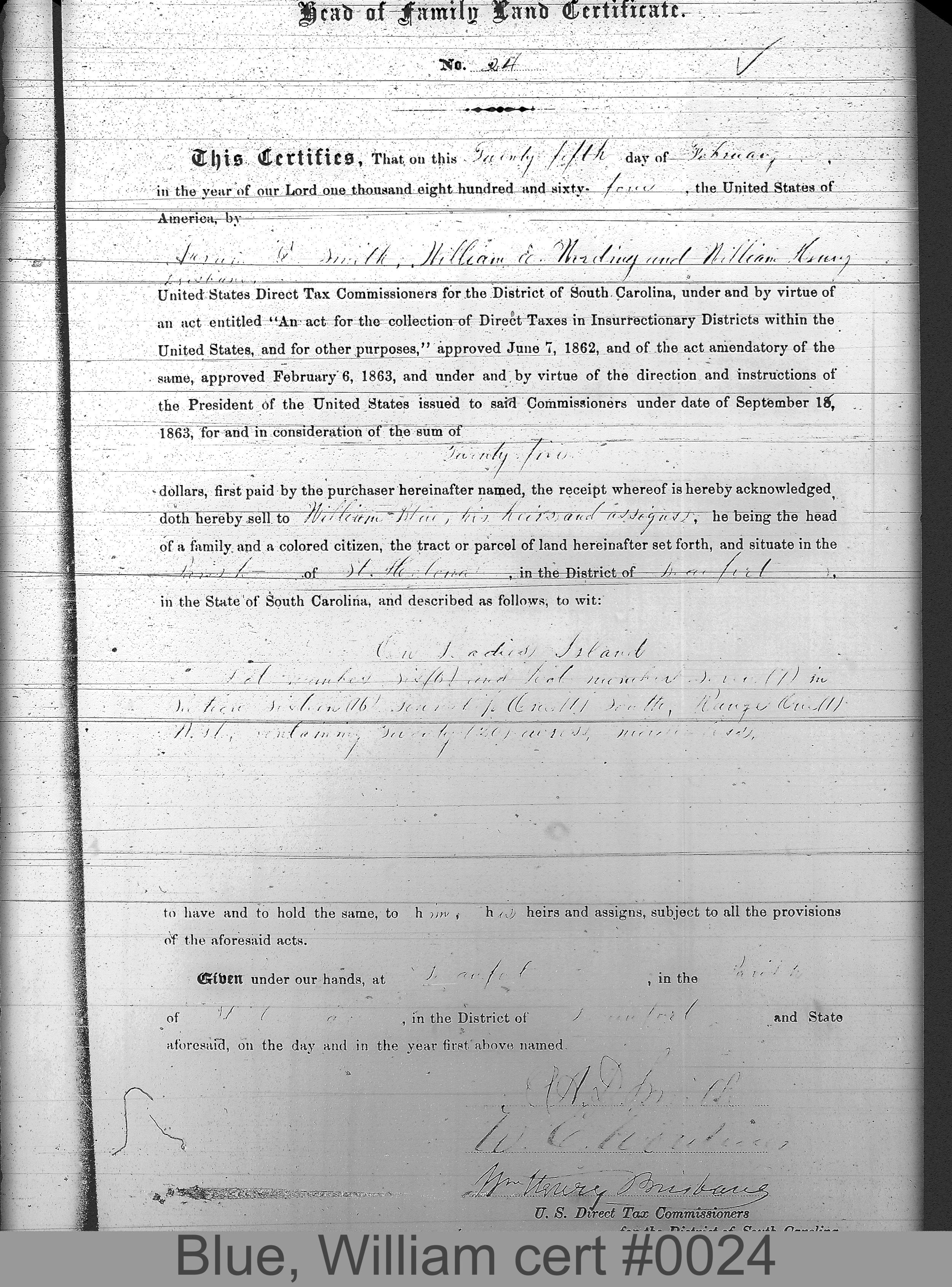 BLUE, WILLIAM (Certificate #24) LOCALITY: Ladies Island TSHP: 1S RNGE: 1W SECTION: 16 LOT NUMBER: 6,7 ACREAGE: 20 COST: 12.5