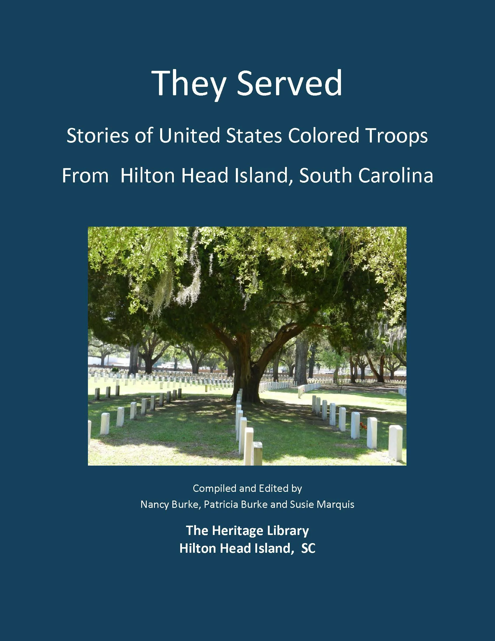 They Served