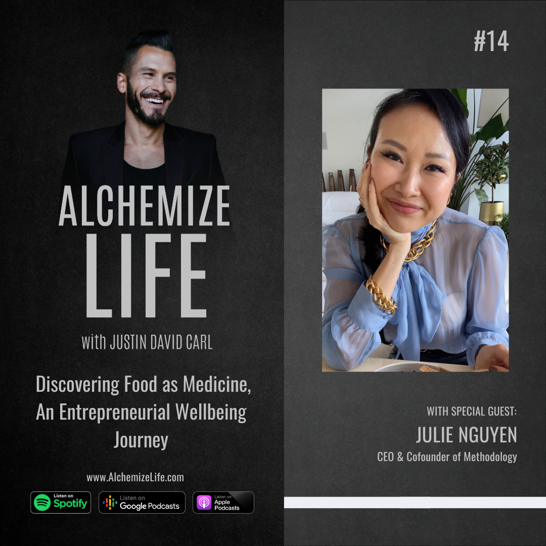 Julie Nguyen: Discovering Food as Medicine, An Entrepreneurial Wellbeing Journey | Episode 14