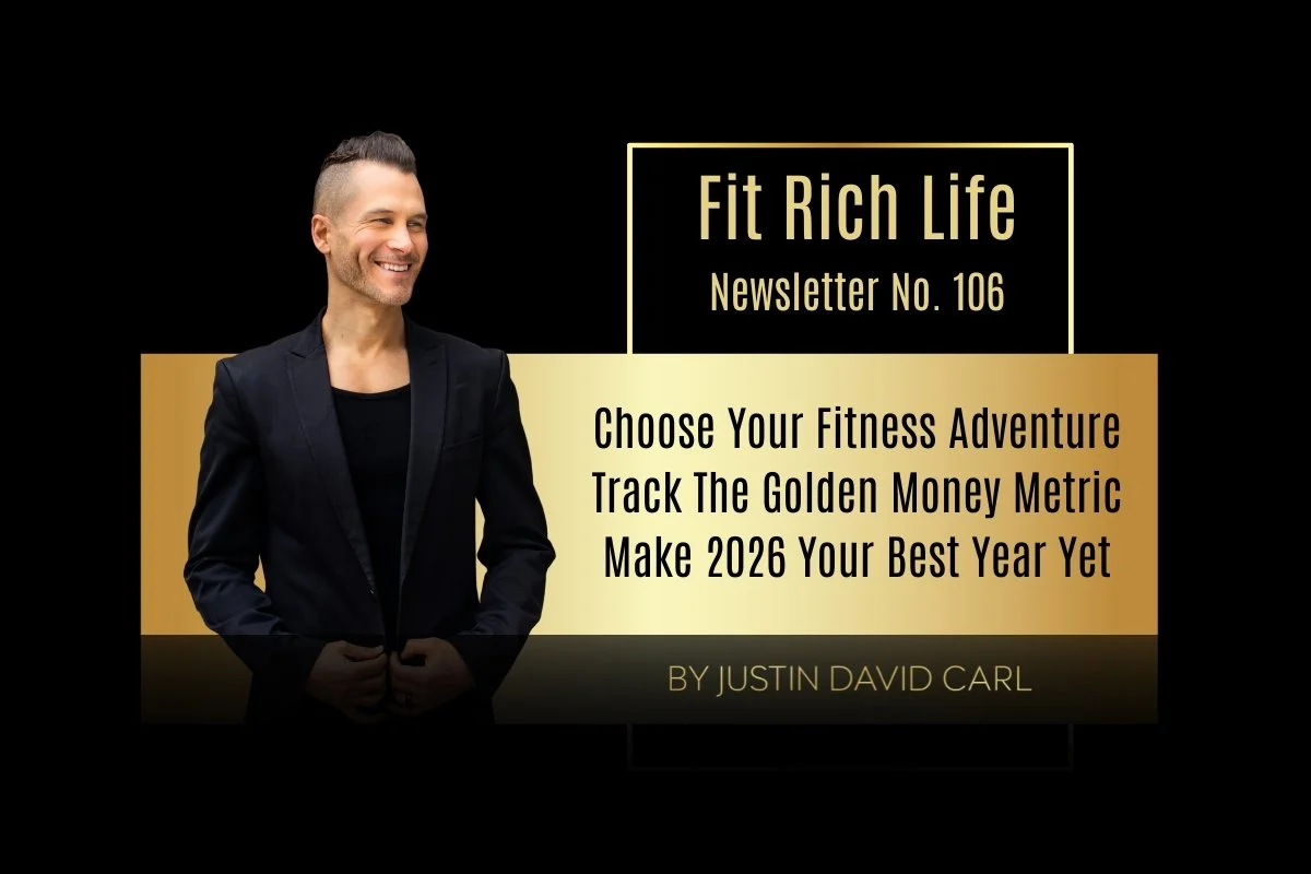 FRLN106: Choose Your Fitness Adventure, Track The Golden Money Metric, Make 2026 Your Best Year Yet