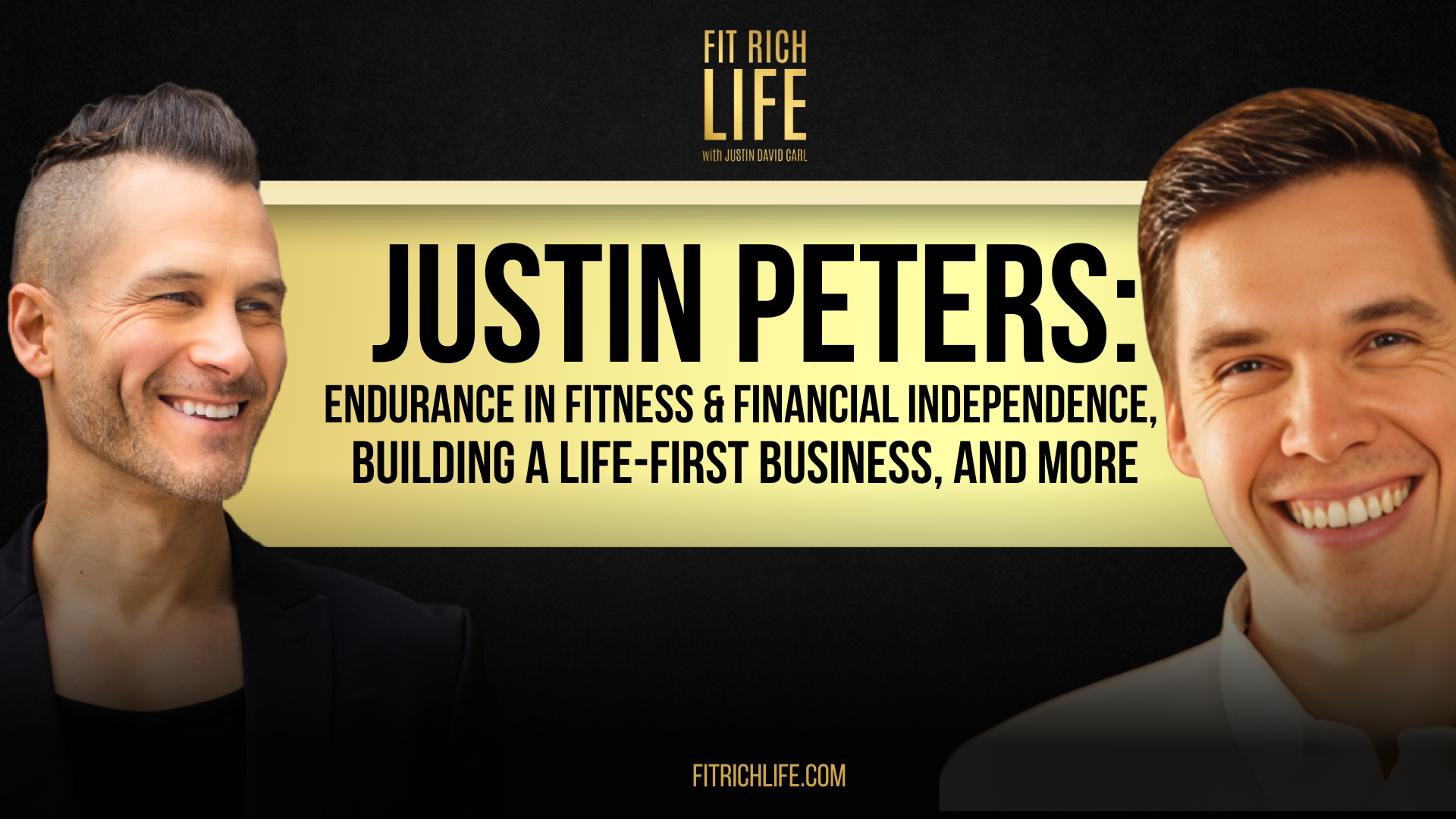 Justin Peters: Endurance in Fitness &amp; Financial Independence, Building a Life-First Business, and More | FRLP 103