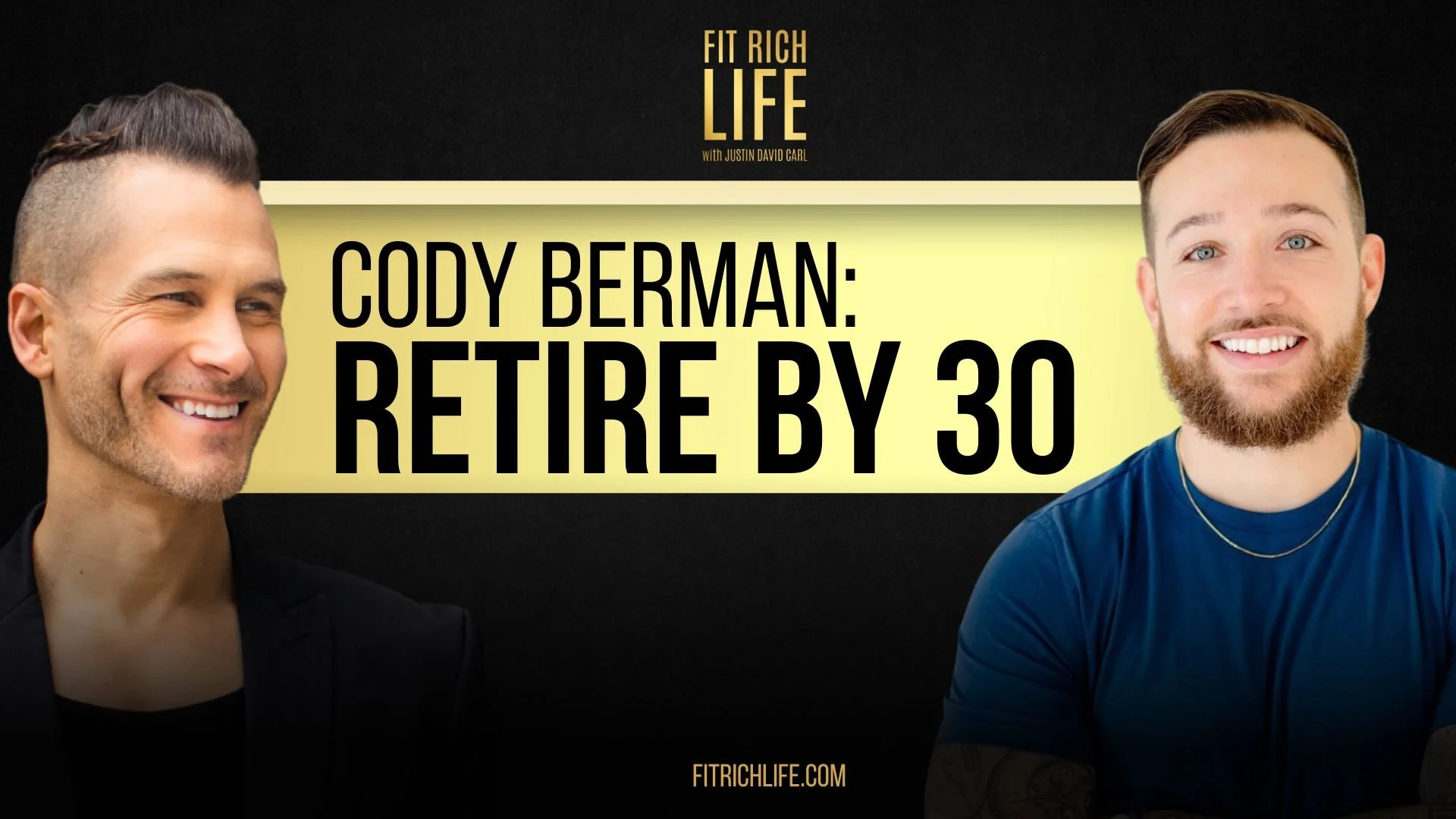 Cody Berman: Retire By 30 | FRLP 107