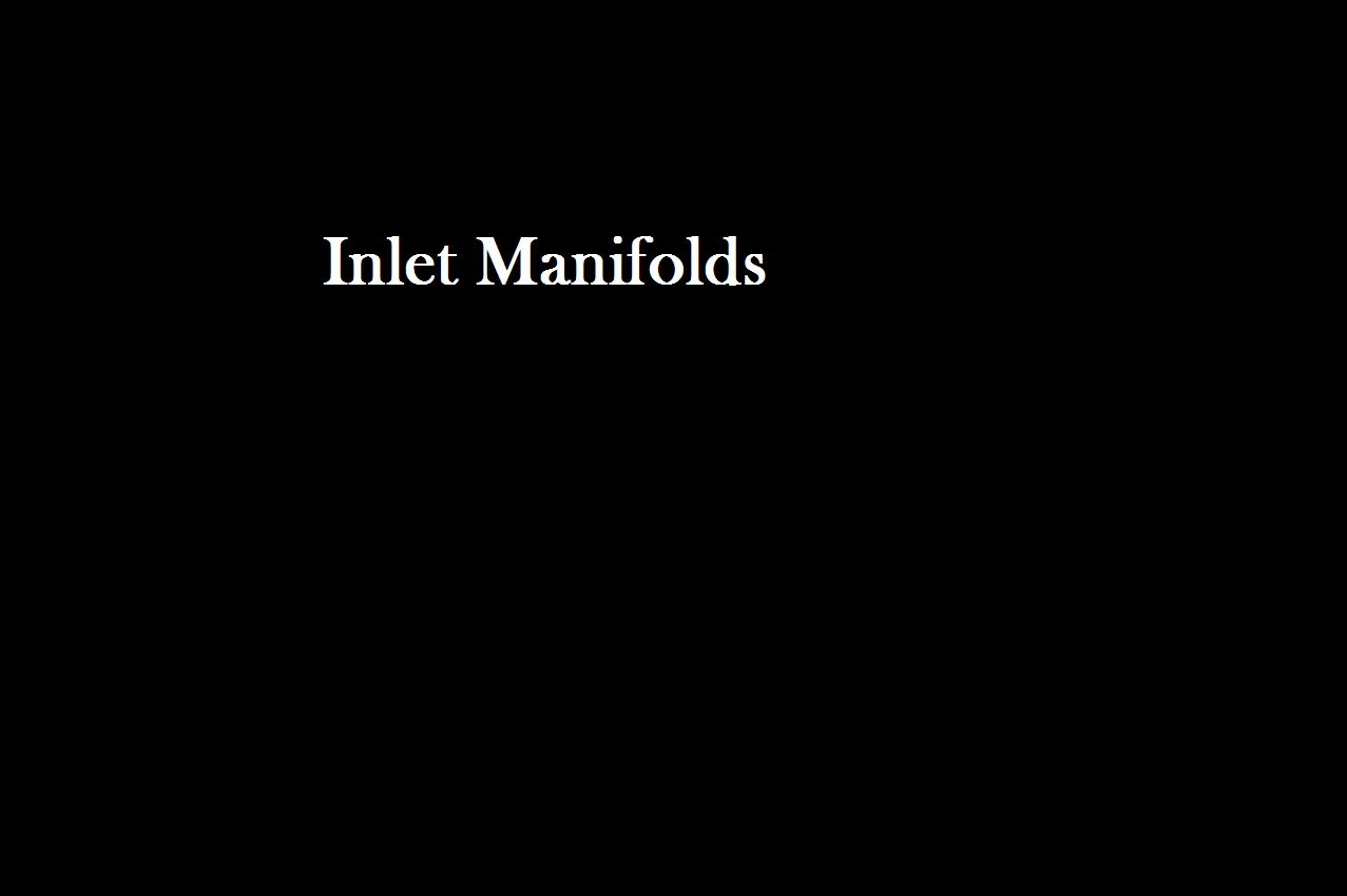 Inlet Manifolds.jpg