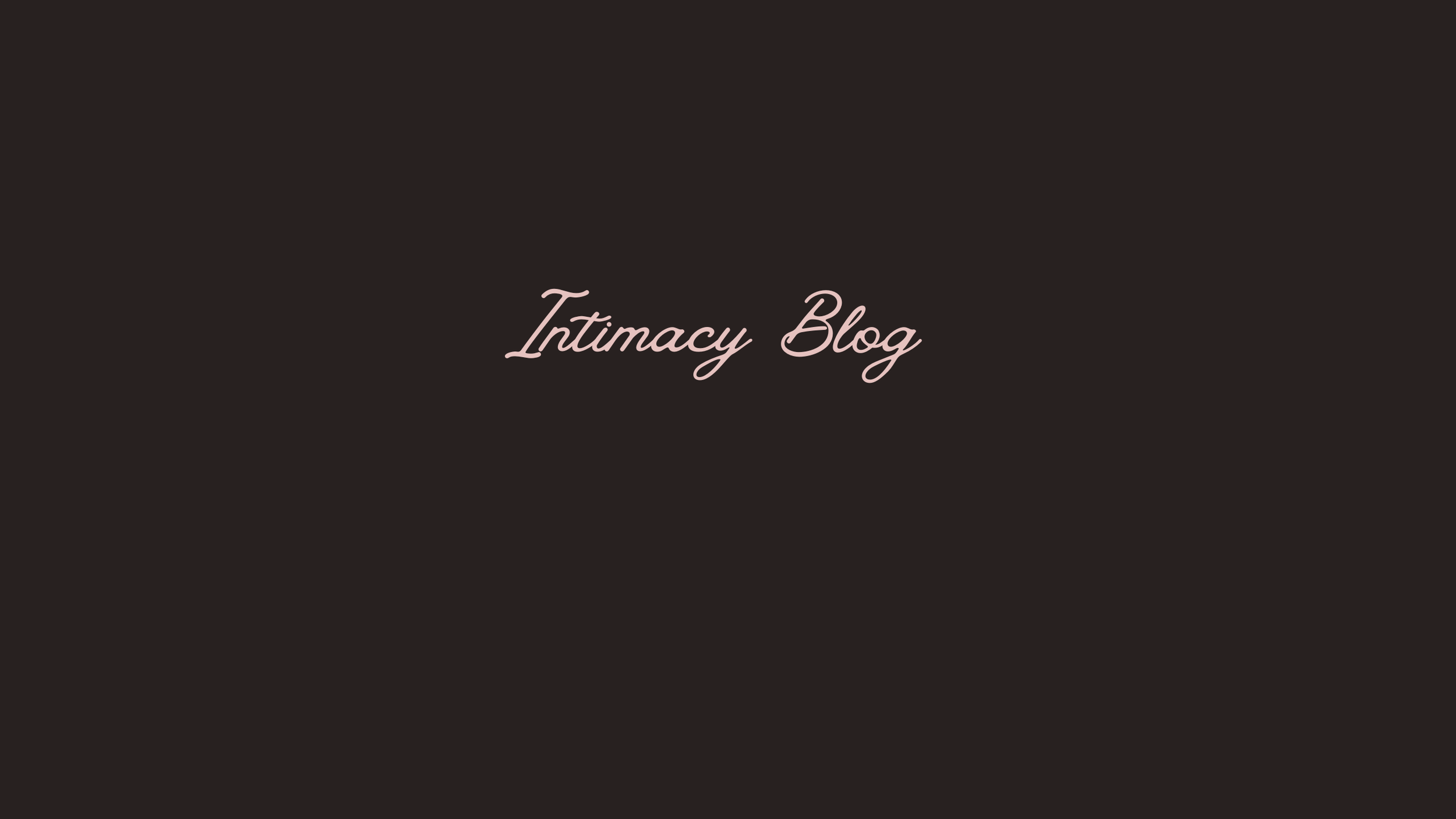 Intimacy Blog.png