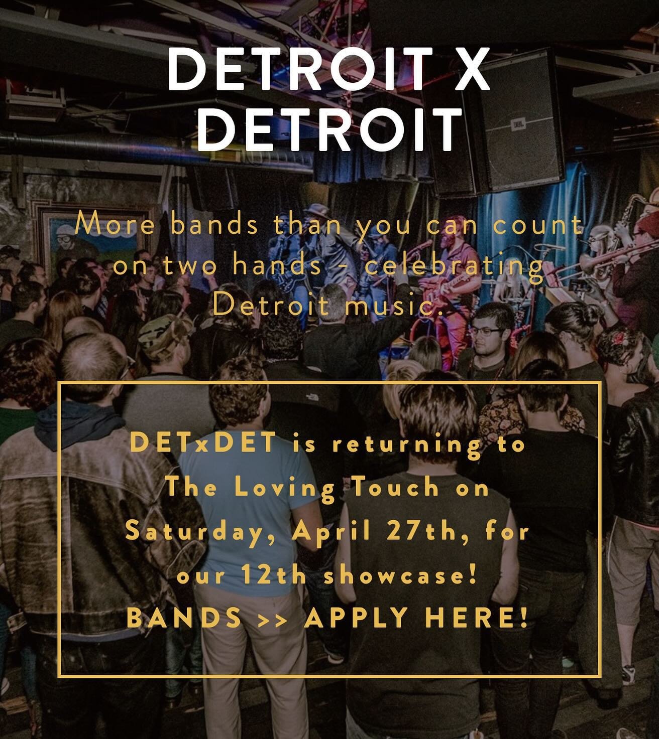 WE&rsquo;RE BACK! #DETxDET returns to @thelovingtouch on 4/27/24 - and band applications are open! APPLY NOW &gt;&gt; link in bio! 🤩