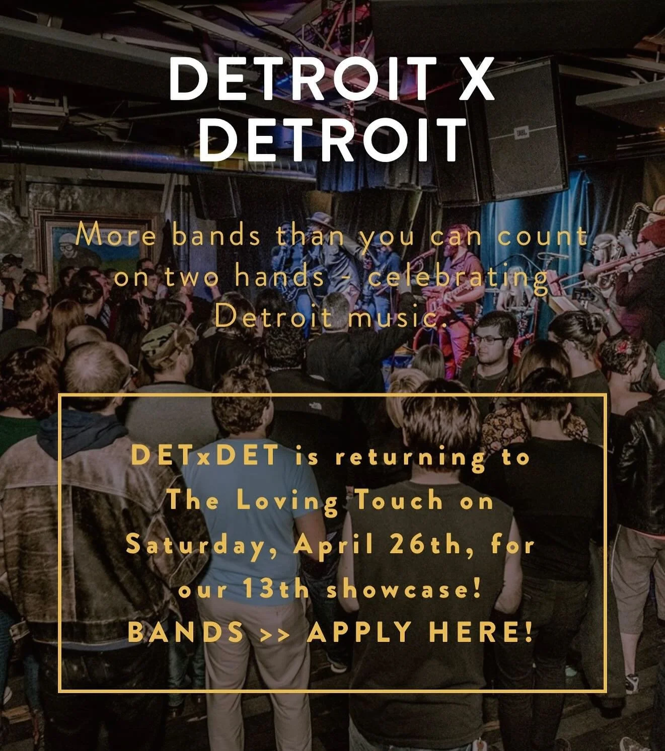 WE&rsquo;RE BACK! #DETxDET returns to rock @thelovingtouch on Saturday, April 26th! 
BANDS >> APPLY NOW (link in bio)