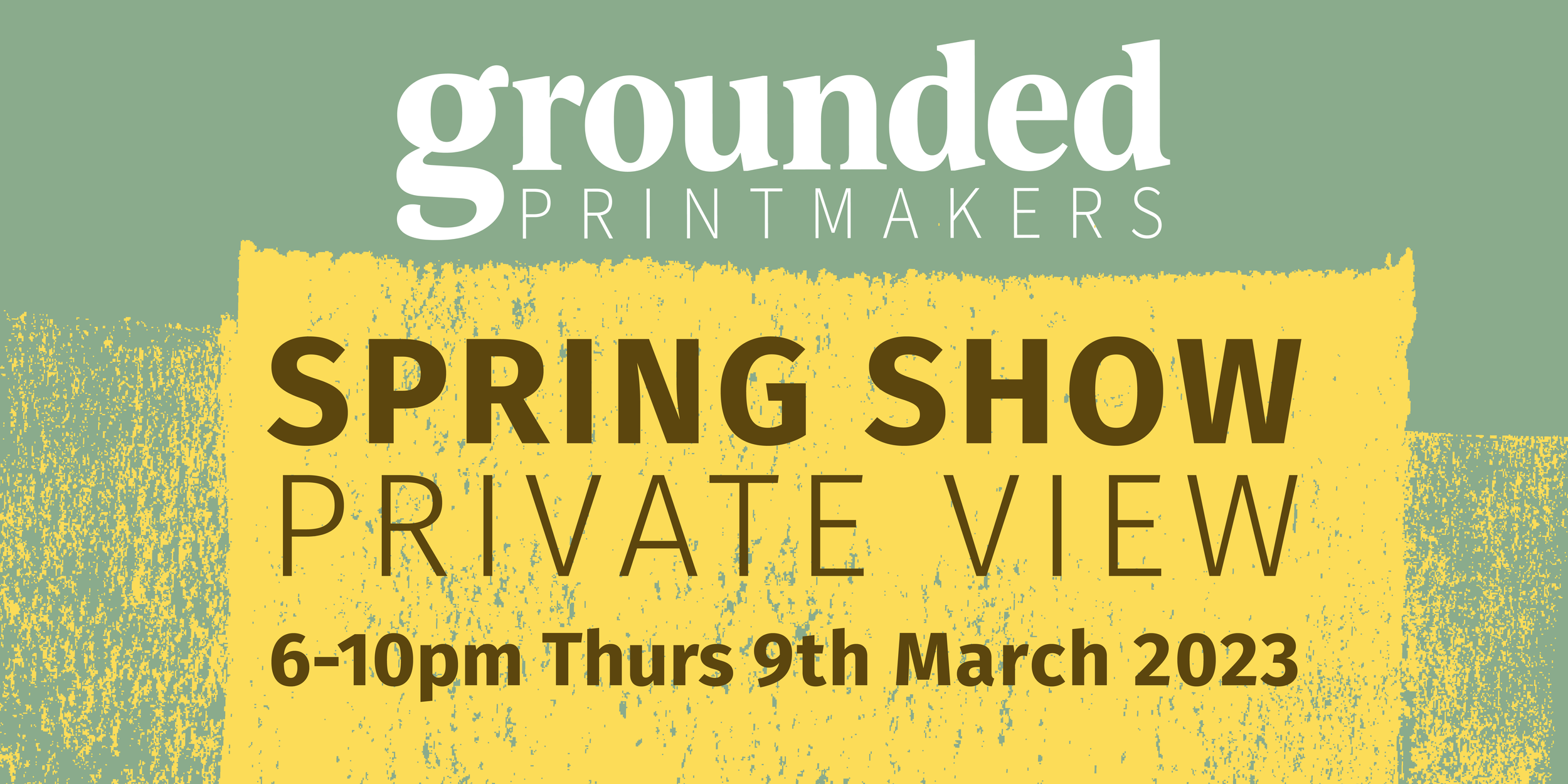 Grounded Printmakers - Spring Show Private View