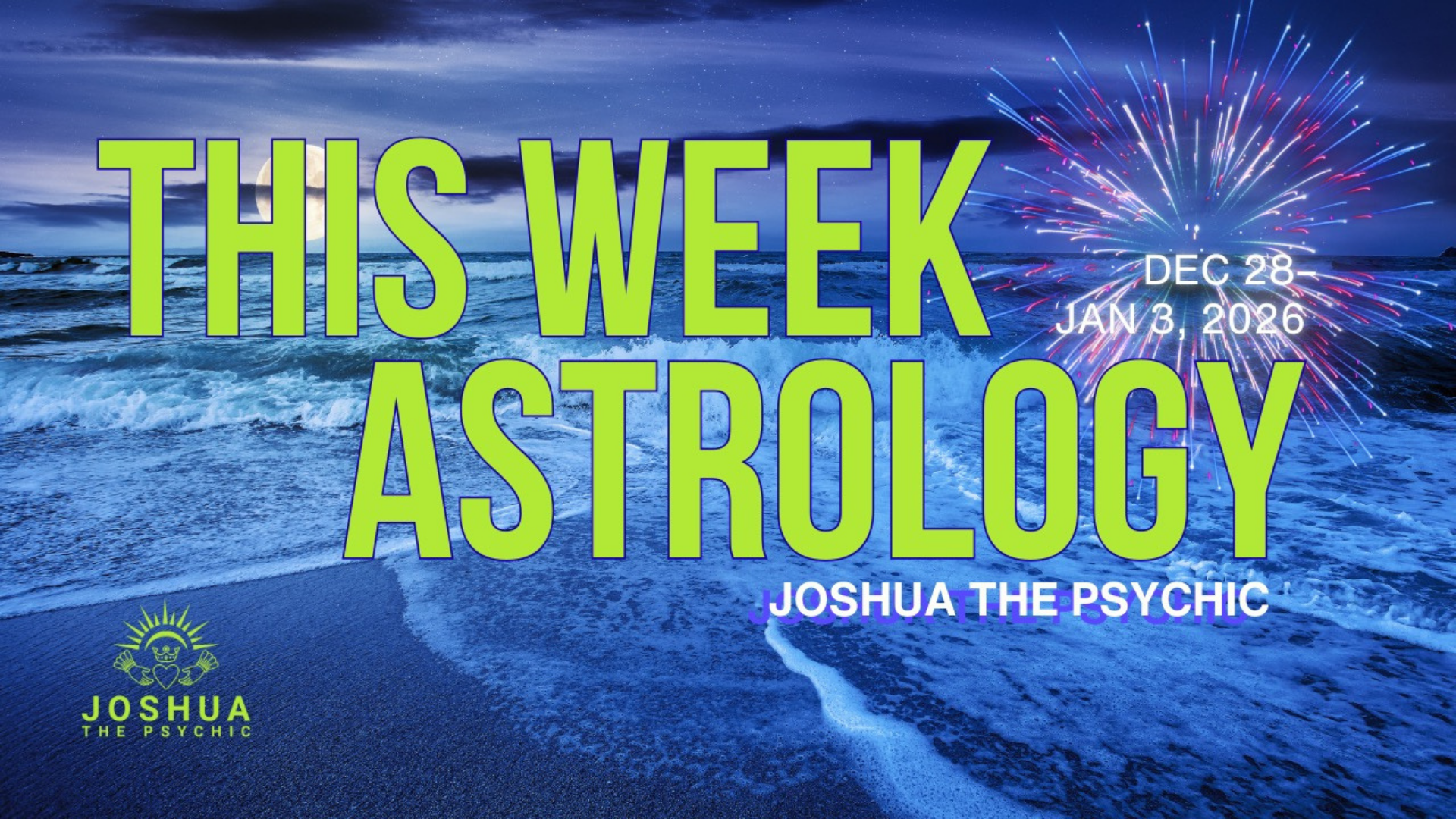 This Week Astrology: Dec 28-Jan 3, 2026