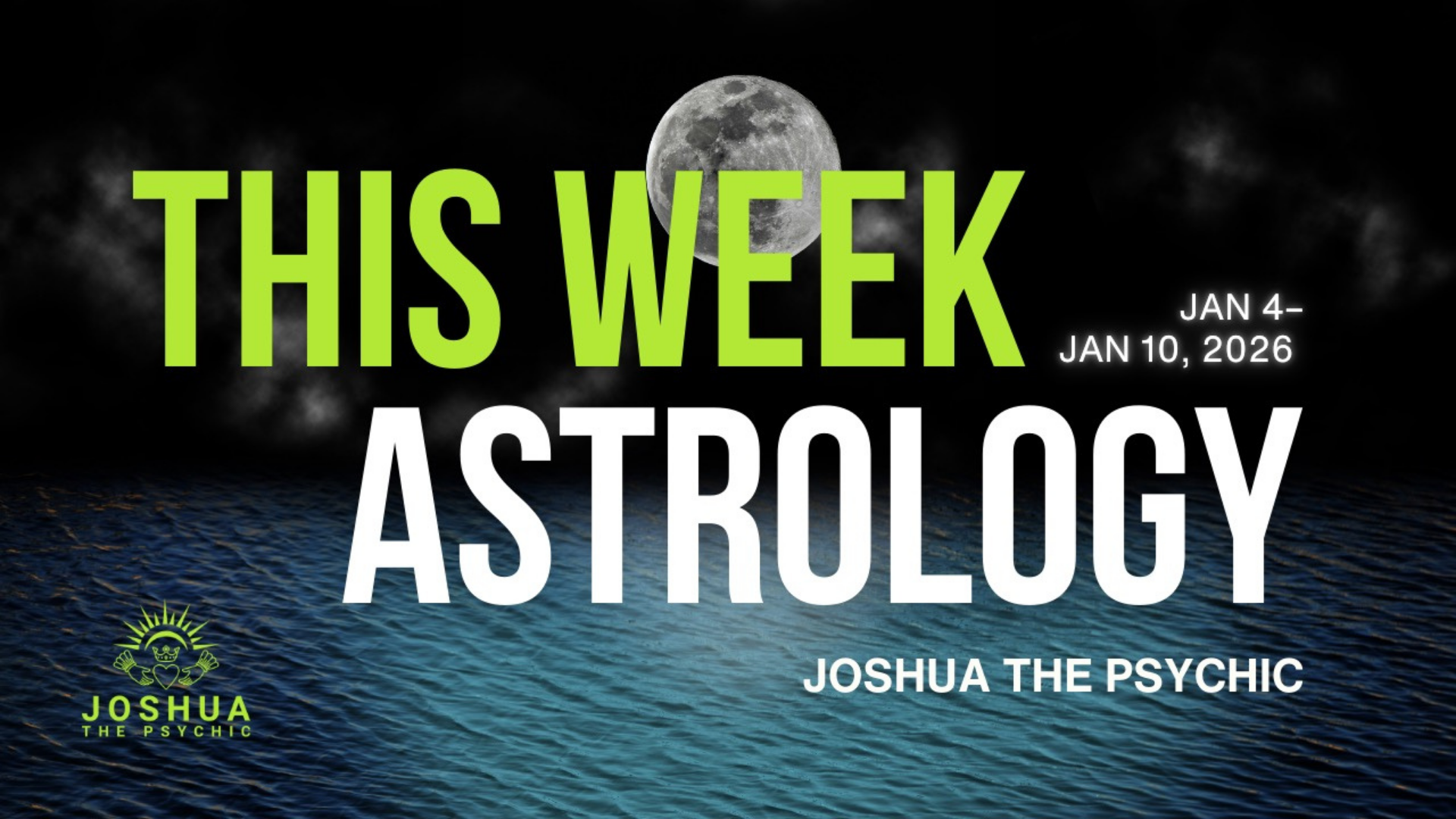 This Week Astrology: Jan 4-Jan 10, 2026