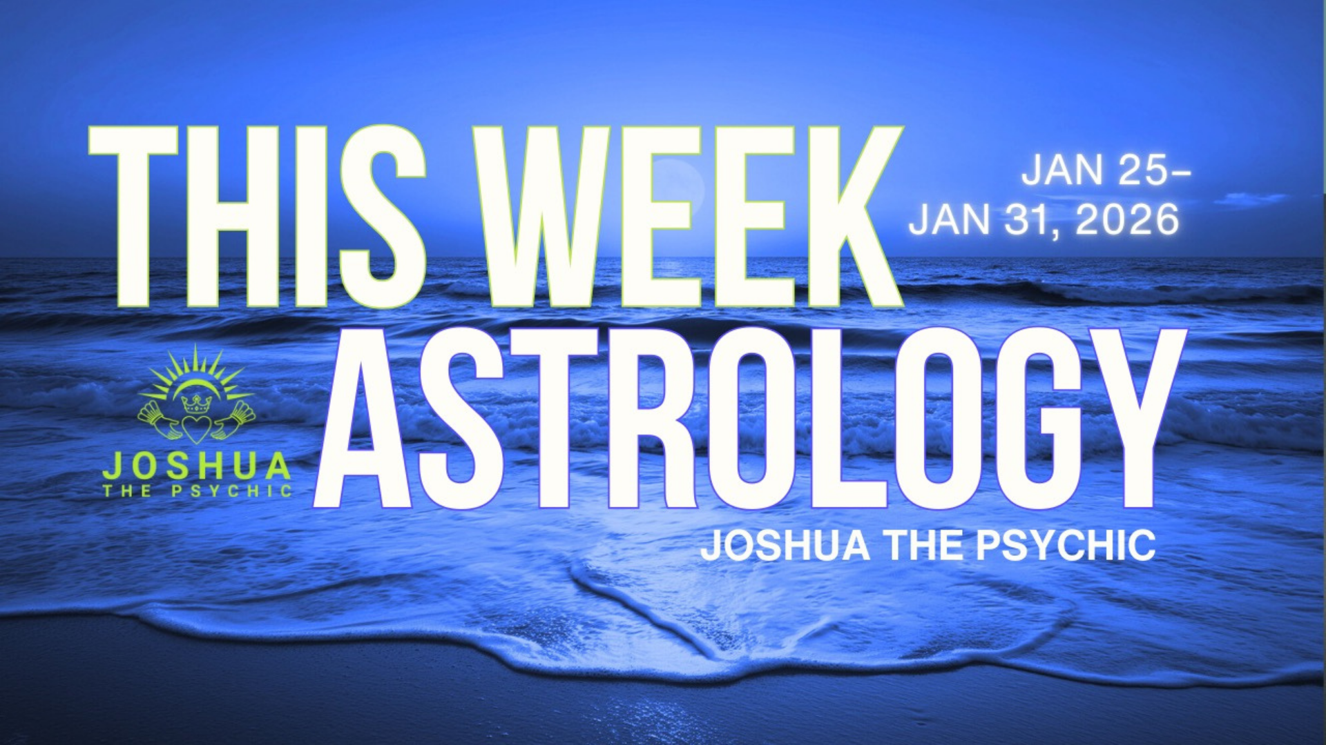 This Week Astrology: Jan 25-Jan 31, 2026