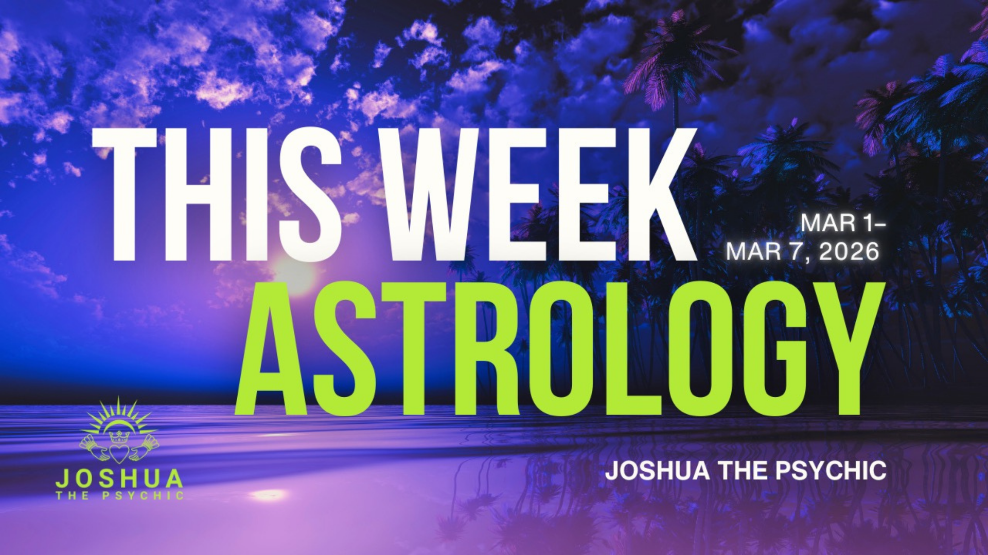 This Week Astrology: March 1-March 7, 2026