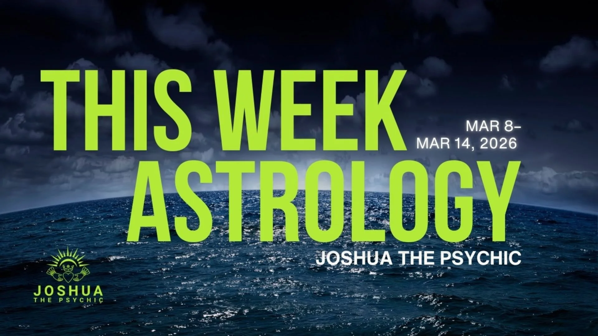 This Week Astrology: March 8-March 14, 2026