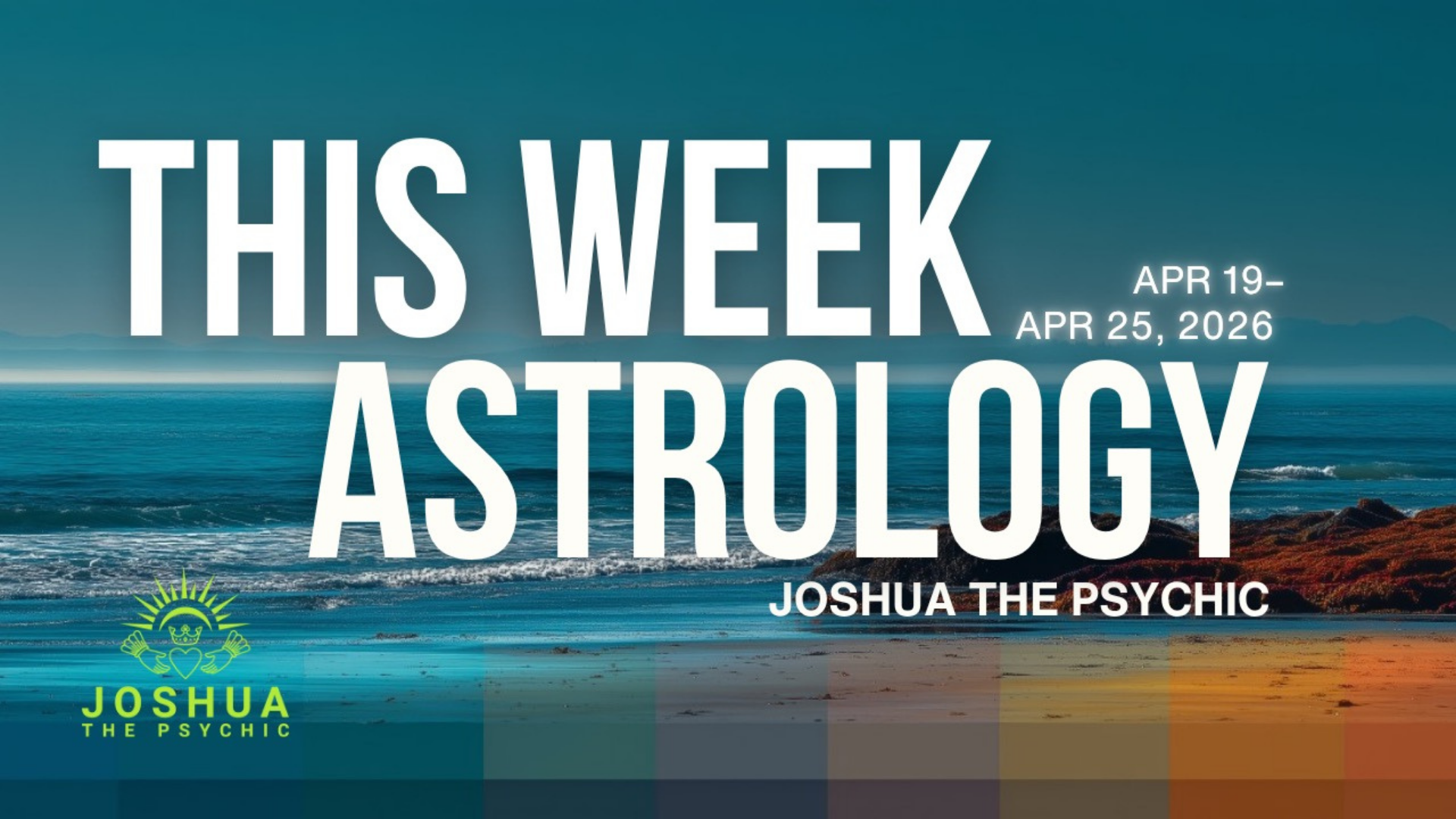 This Week Astrology: April 19-April 25, 2026