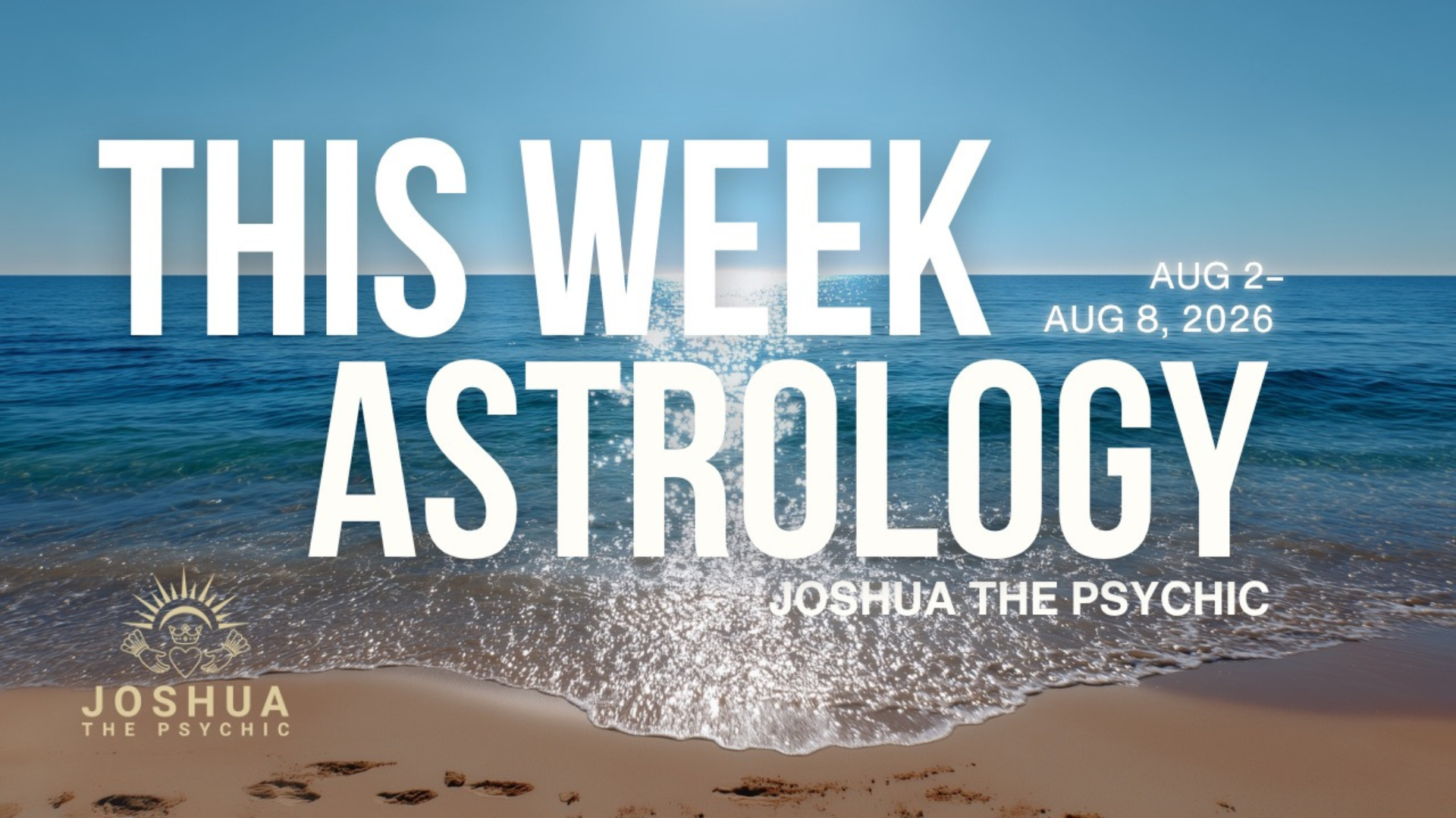 This Week Astrology: aug 2–Aug 8, 2026