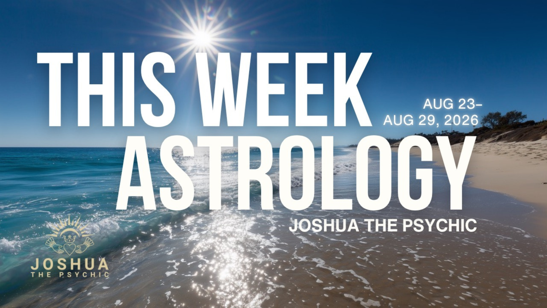 This Week Astrology: August 23–August 29, 2026