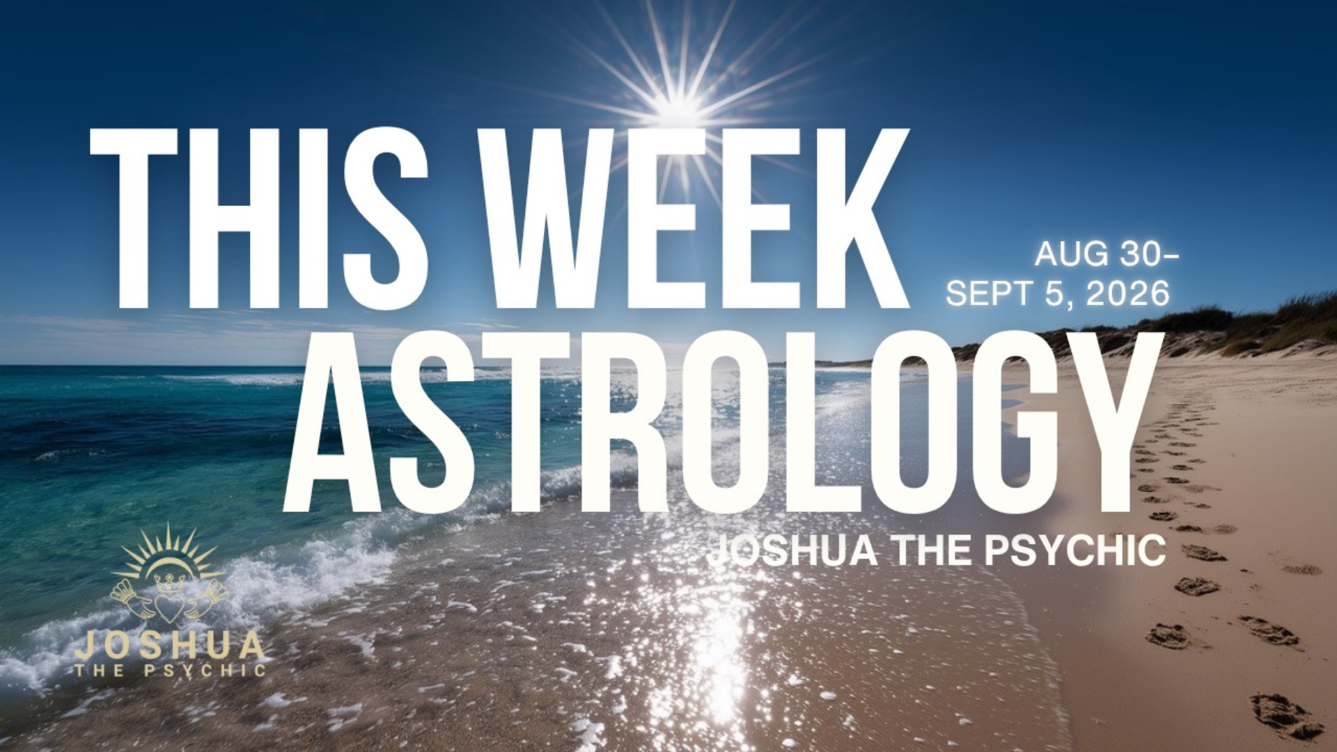 This Week Astrology: August 30–sept 5, 2026
