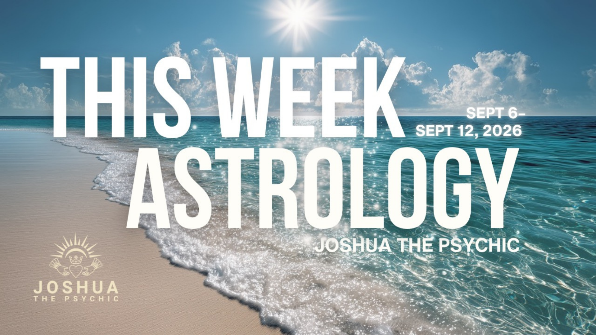 This Week Astrology: Sept 6–Sept 12, 2026