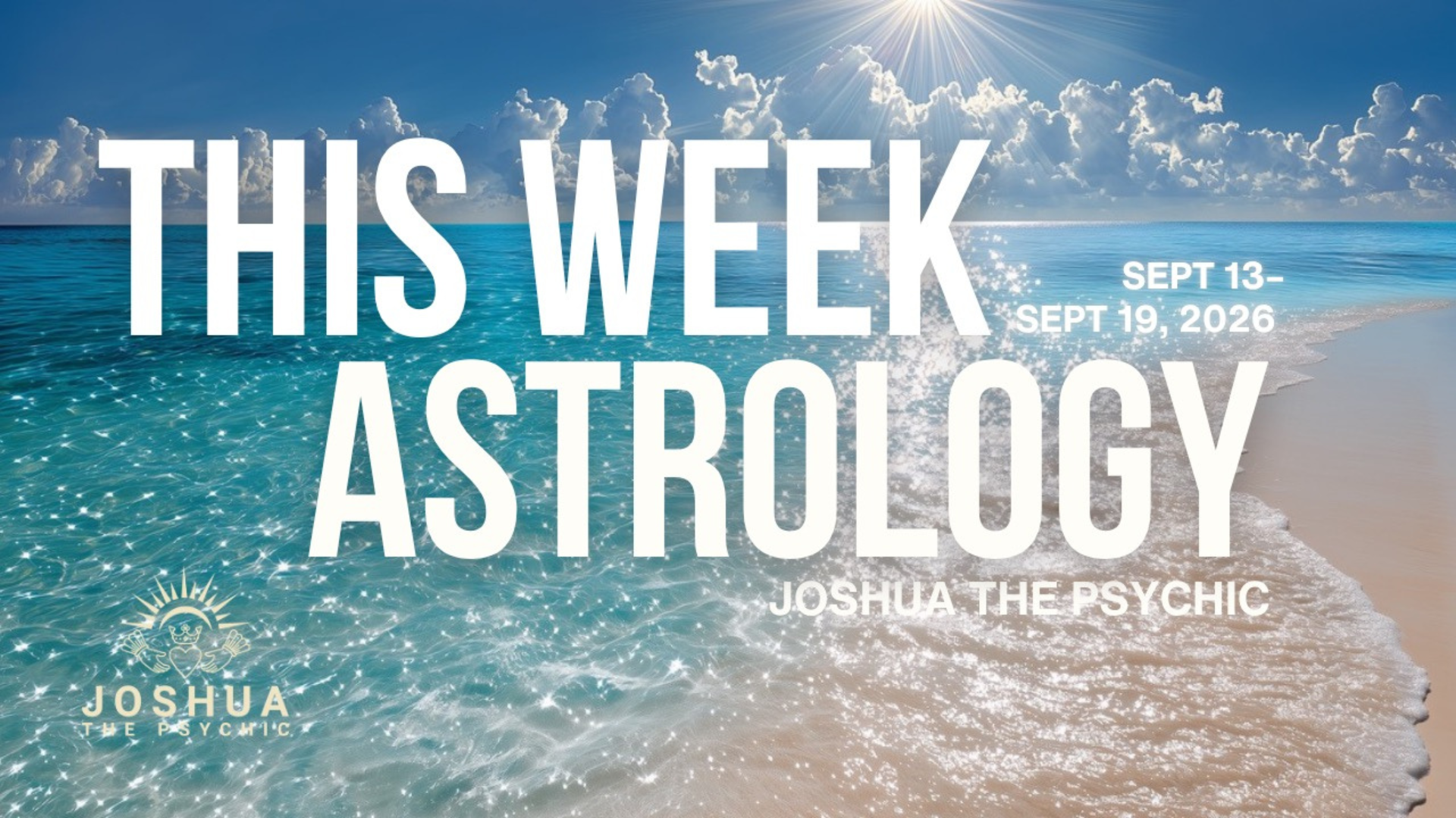 This Week Astrology: Sept 13–Sept 19, 2026