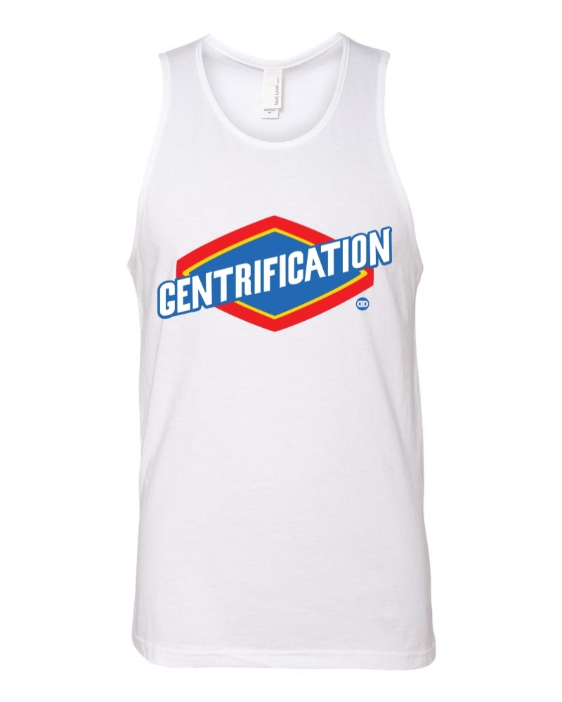 Gentrification Mens Tank NS.jpg