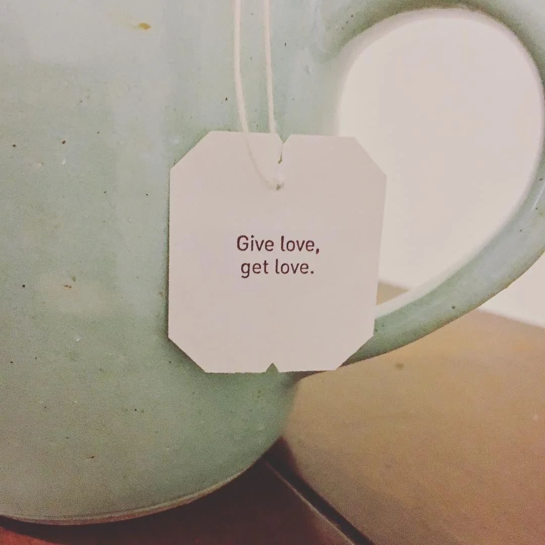 2018 teatime give love get love.jpg