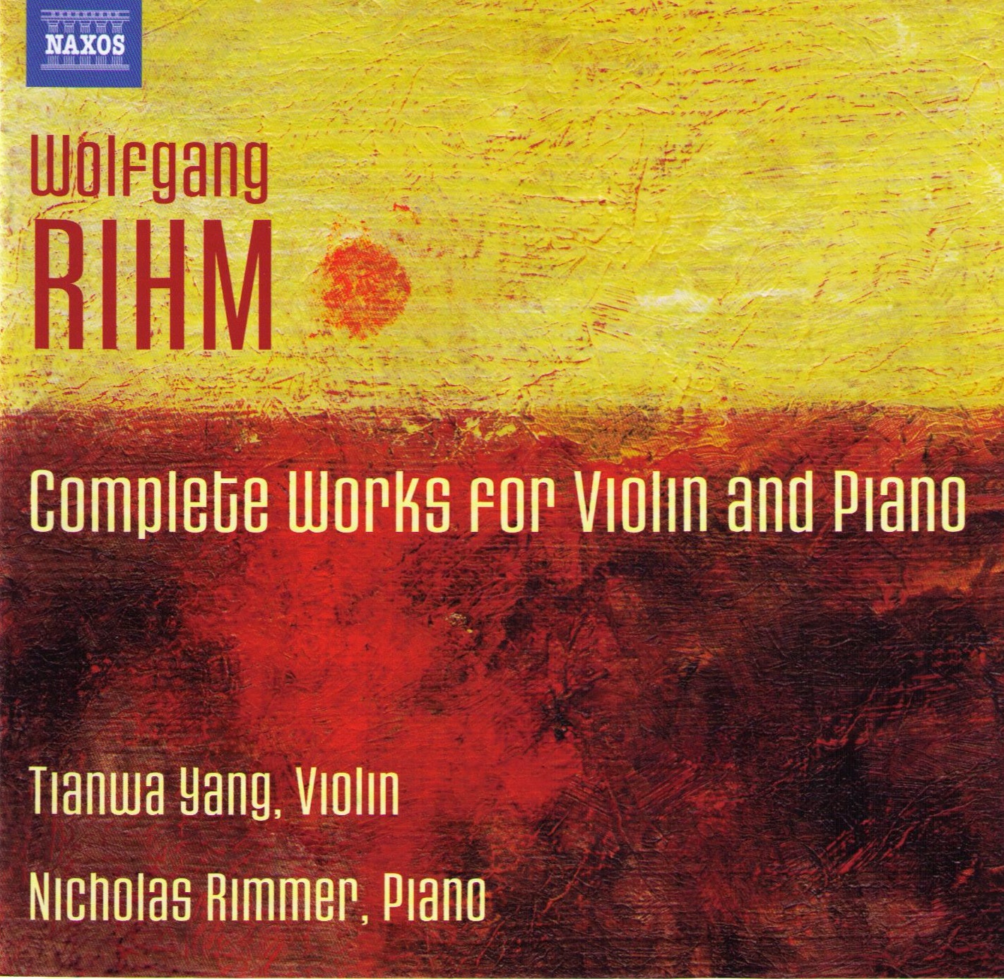Wolfgang Rihm Complete Works for Violin and Piano Über die Linie VII (Ersteinspielung); Antlitz; Phantom und Eskapade Tianwa Yang, Violine Nicholas Rimmer, Klavier Label: NAXOS 8.572730 Mehr Info Rezensionen