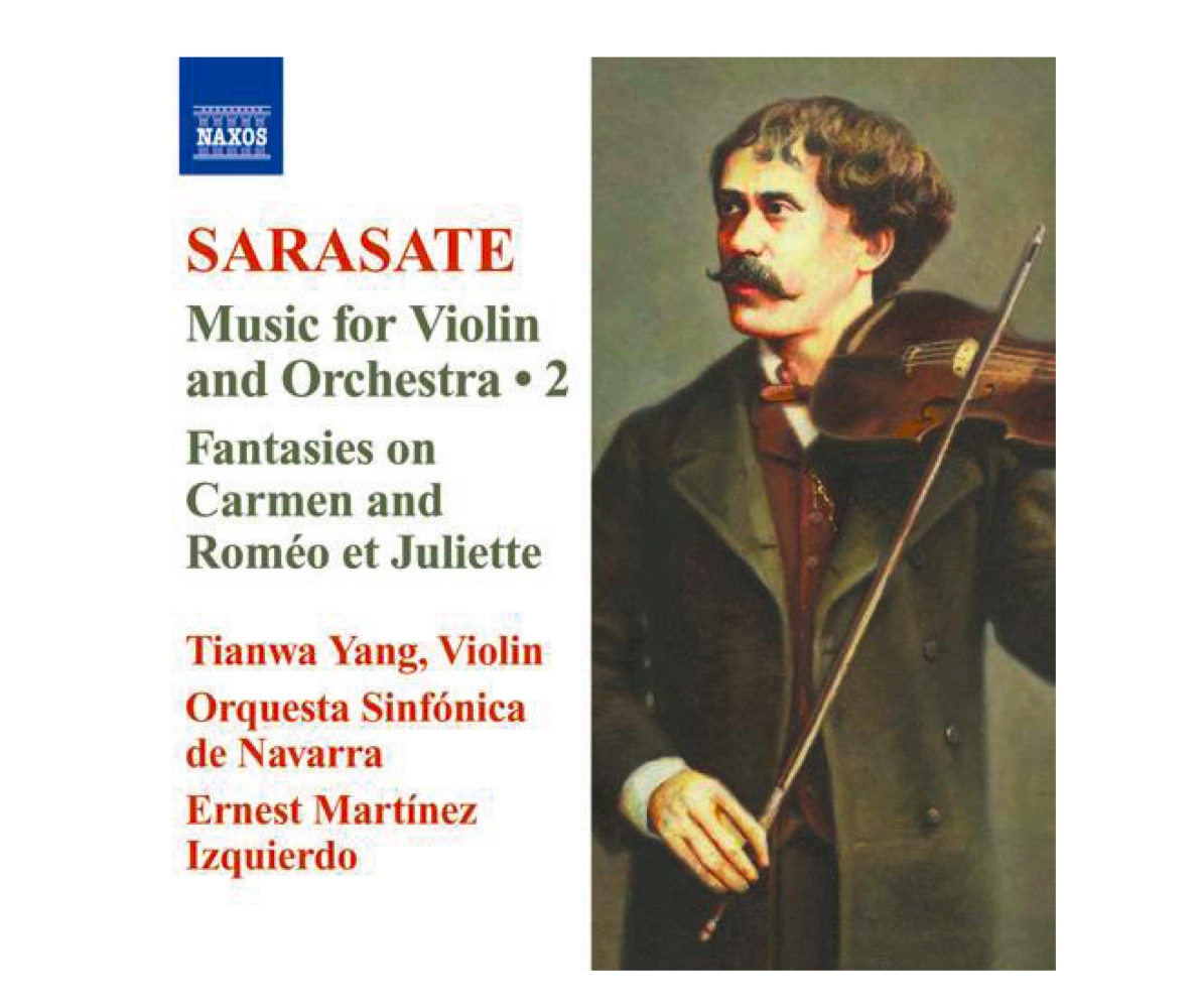 Pablo de Sarasate: “Music for Violin and Orchestra 2” Fantasies on Carmen and Roméo et Juliette Tianwa Yang, Violin Orquesta Sinfónica de Navarra Ernest Martinez Izquierdo Label: NAXOS 8.572216 Listen to samples · More info