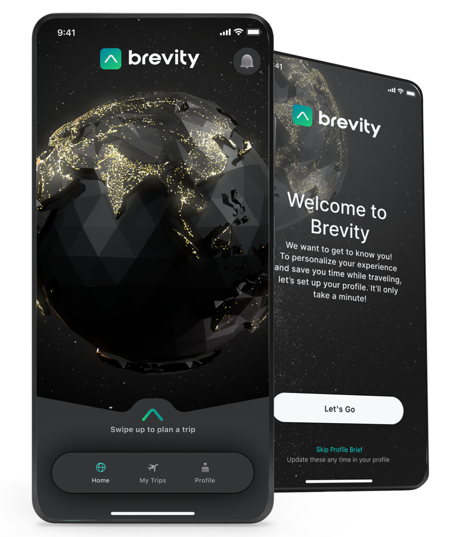 Mobile app screens showing the Brevity app with a dark space-themed background and a glowing Earth graphic, displaying options to plan a trip by swiping up, a welcome message, and navigation icons for home, trips, and profile.
