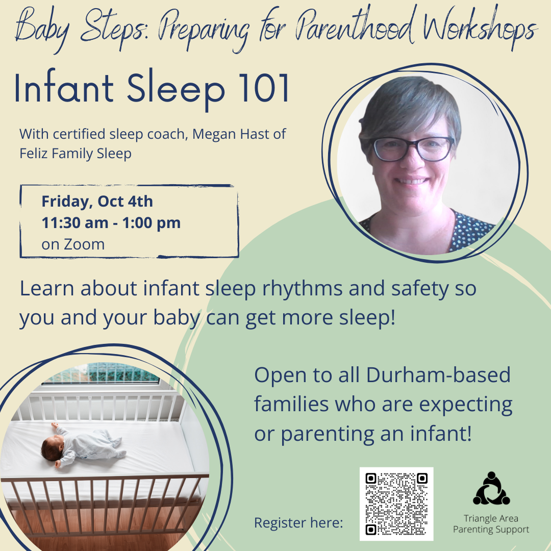 Infant Sleep 101 — Triangle Area Parenting Support