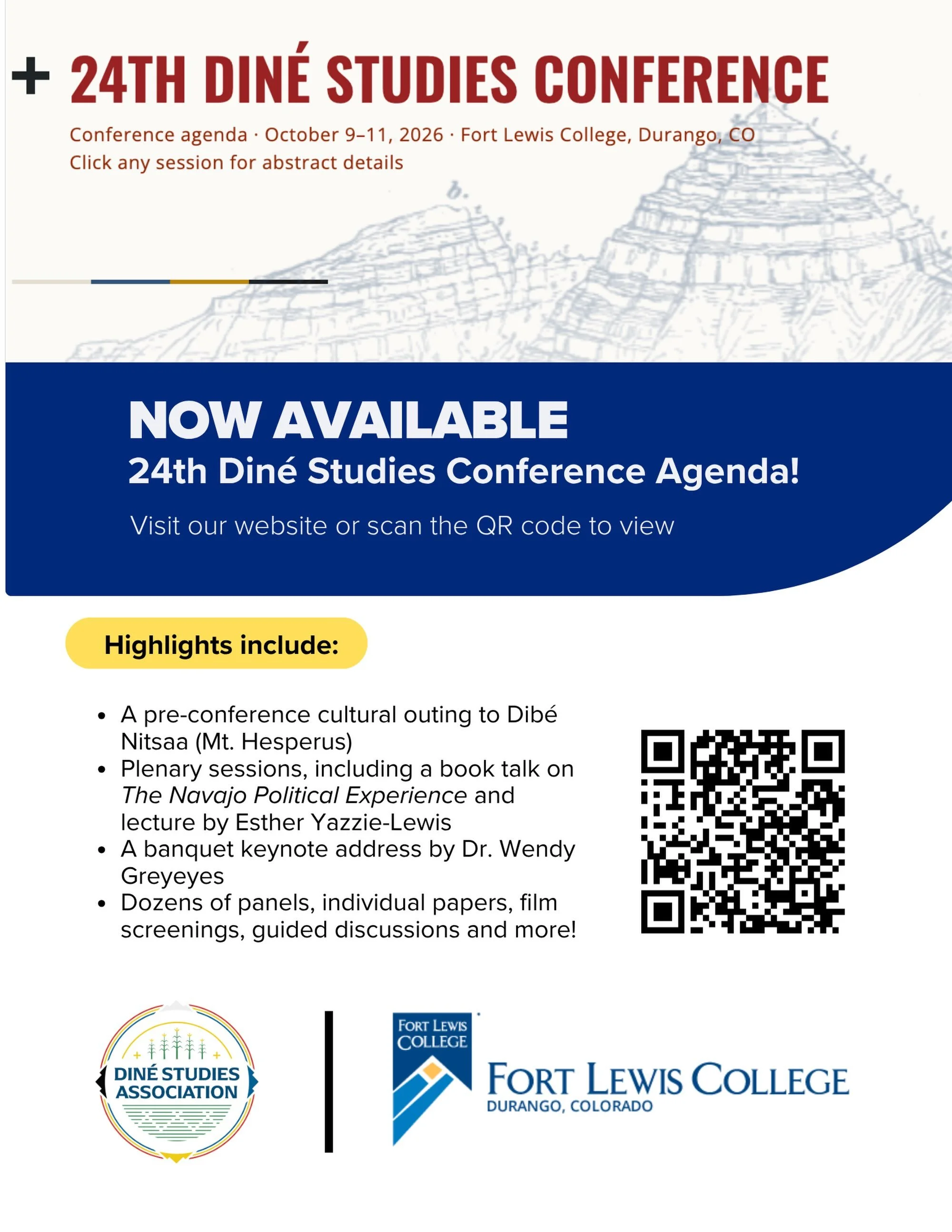 Our conference agenda is now live! Visit https://dinestudies.org/2026dsaconferenceprogram or scan the QR to see all the events and presentations for the 24th Din&eacute; Studies Conference in Durango, CO October 9-11. Register today!