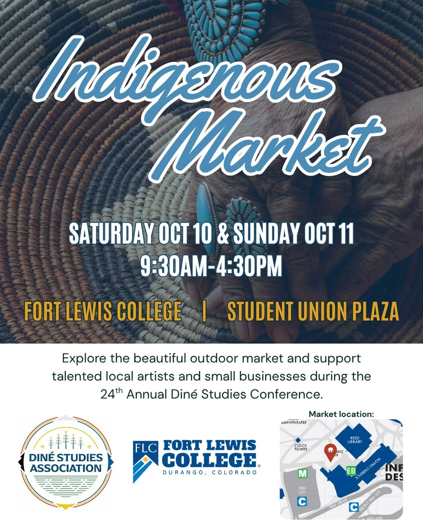Whether you&rsquo;re attending the 24th Din&eacute; Studies Conference or spending this weekend in Durango, stop by the Student Union Plaza at Fort Lewis College for our Indigenous Market, featuring local artists and small businesses!

What: Indigeno