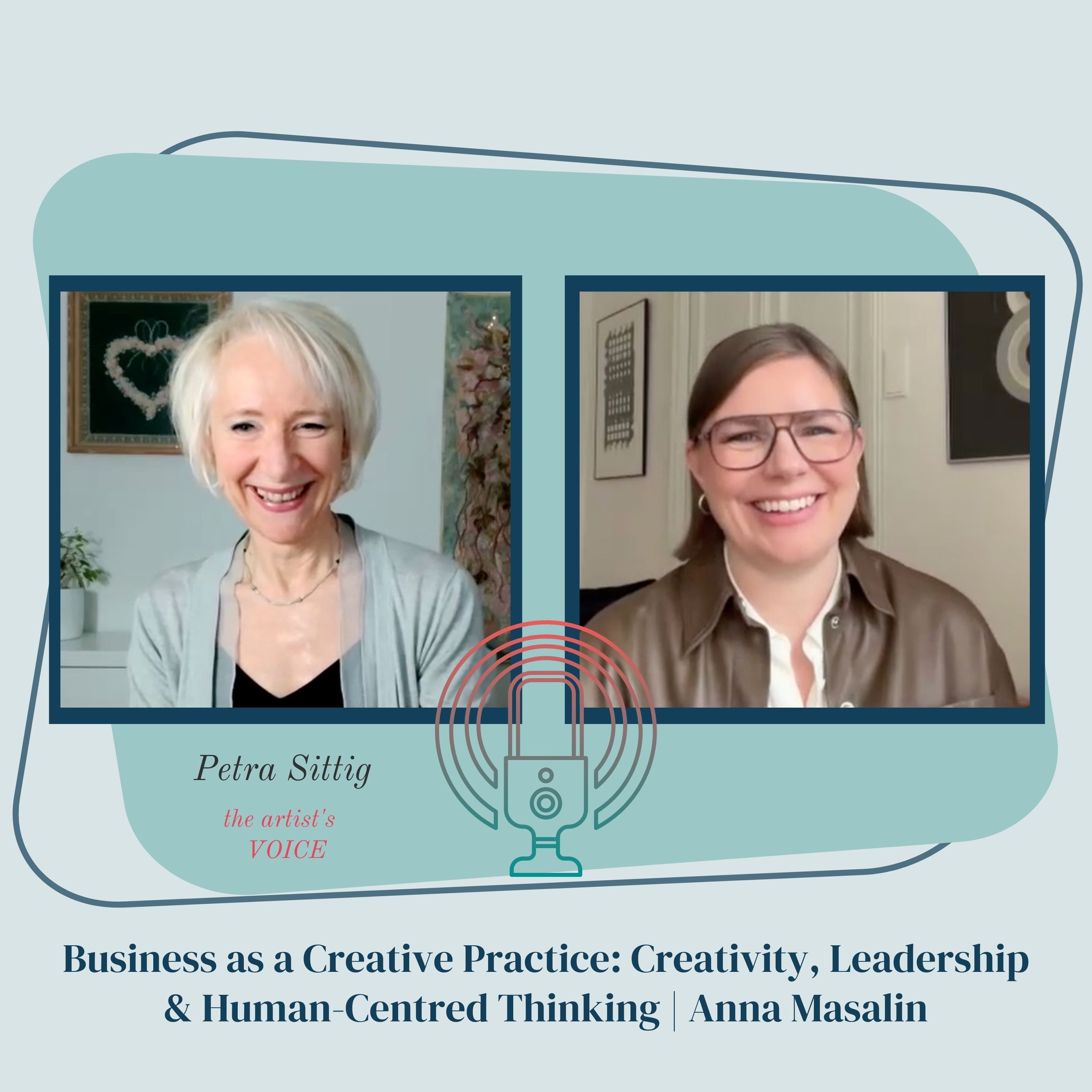 Business as a Creative Practice: Creativity, Leadership &amp; Human-Centred Thinking | Anna Masalin