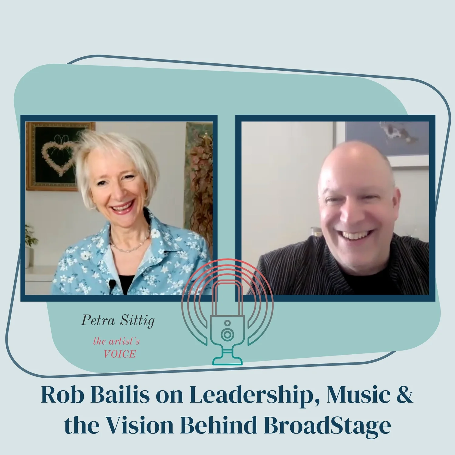 Rob Bailis on Leadership, Music & the Vision Behind BroadStage