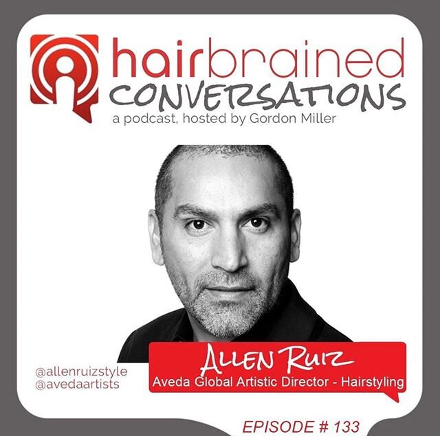Thanks for a great conversation @gordnm and @hairbrained_official .
.
.
@hairbrained_official A NEW podcast episode is out ‼️ This week's conversation is with @Aveda Global Artistic Director, Hair Styling @allenruizstyle 👉 &quot;Allen is an award-wi