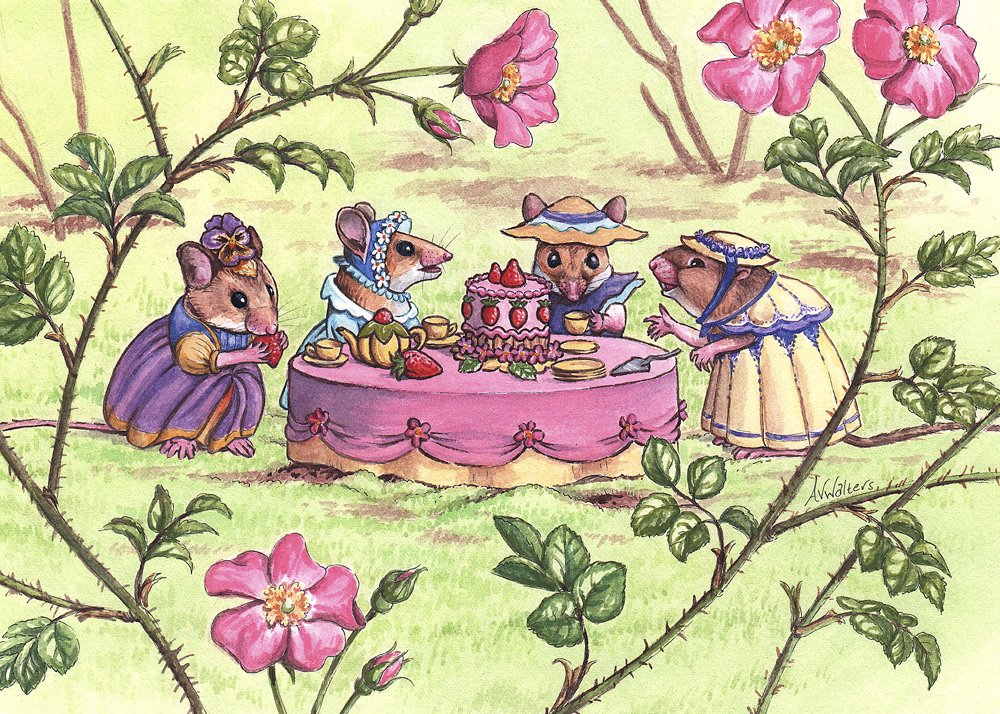 Just beyond the roses, mice were having their tea . . .