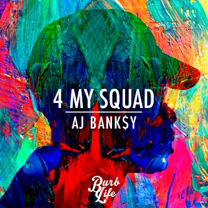 AJ Bank$y "4 My Squad" Premiere